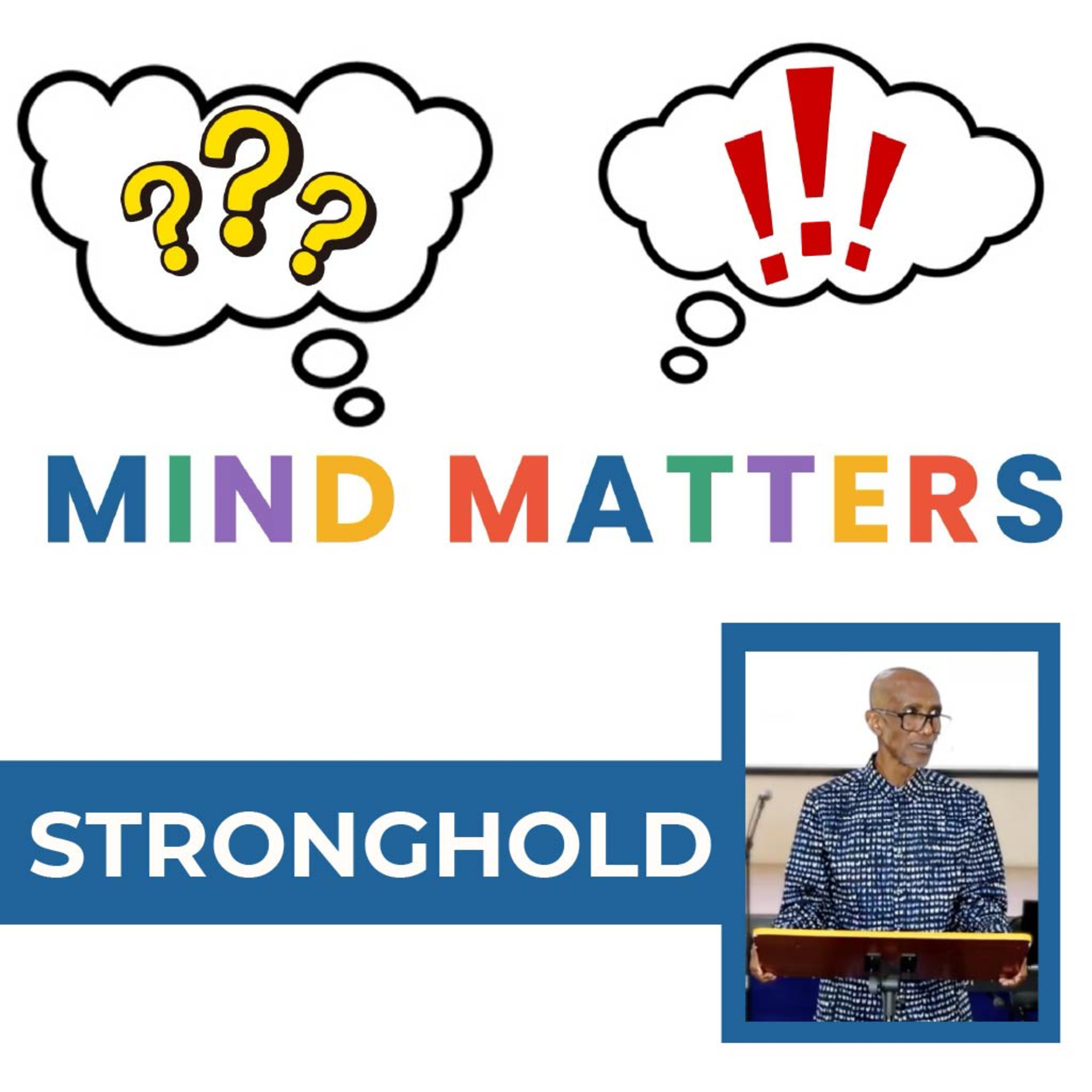 Stronghold | Mind Matters episode artwork