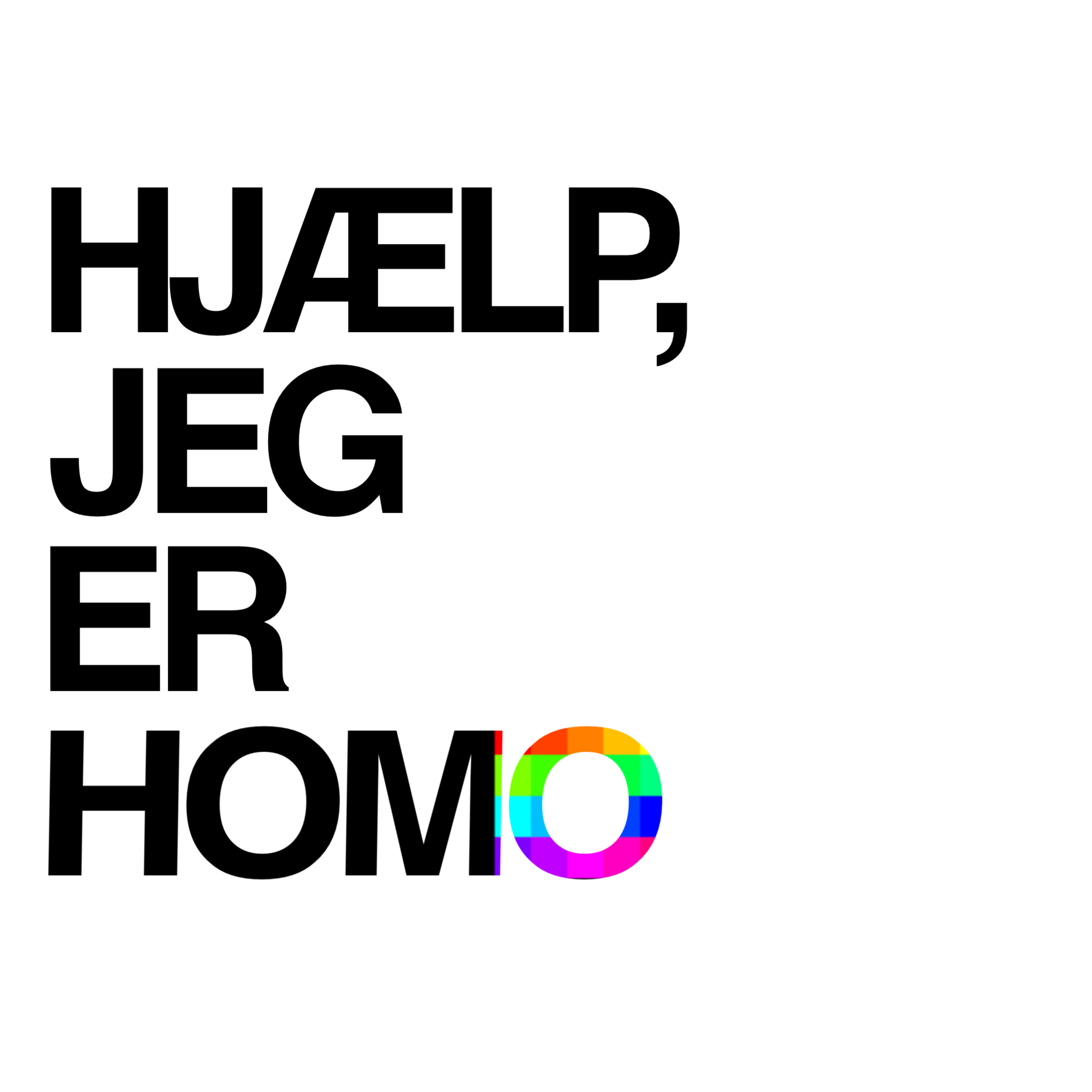 Hjælp, Jeg Er Homo
