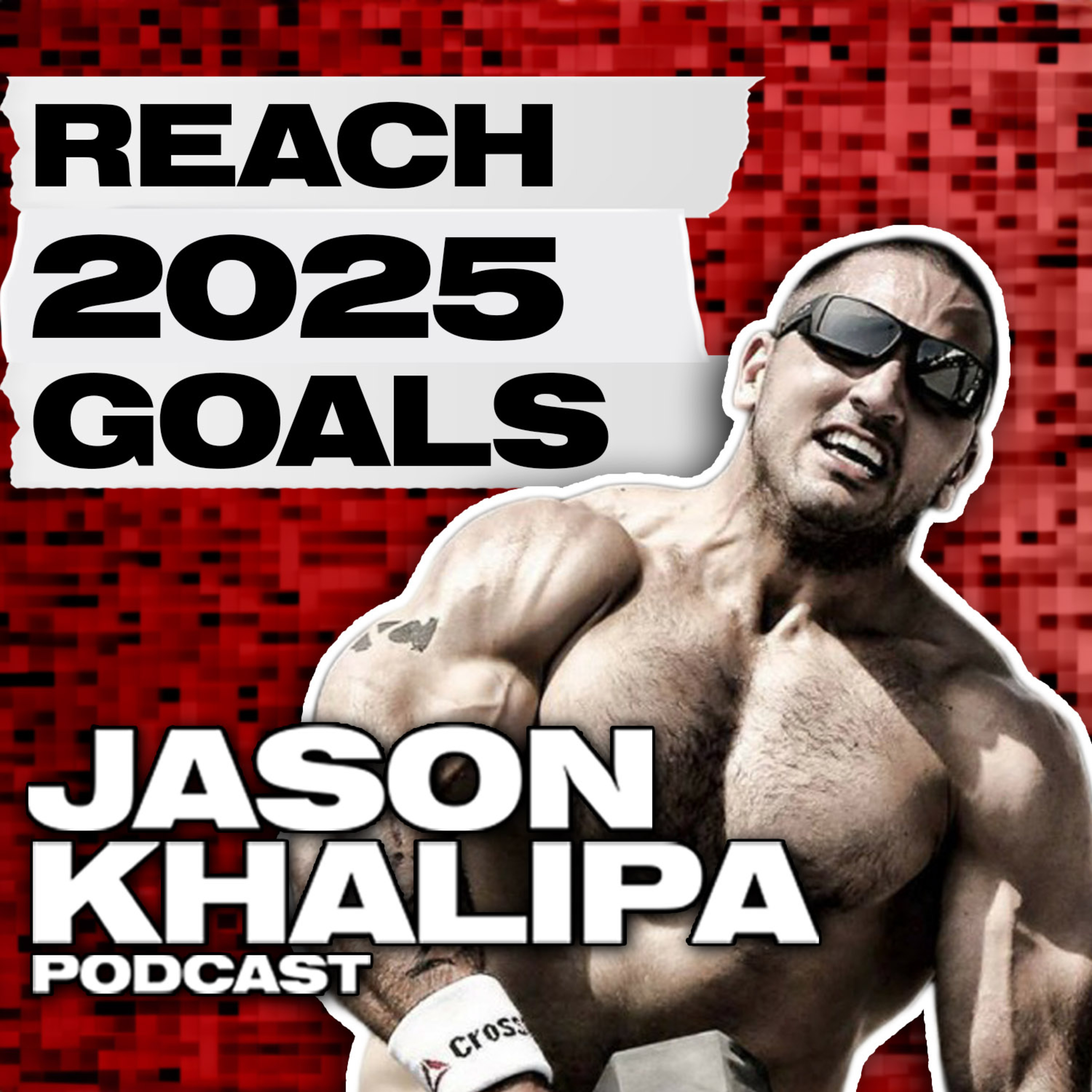 099: Crossfit Games Champ On How To Achieve Your Fitness Goals In 2025 episode artwork