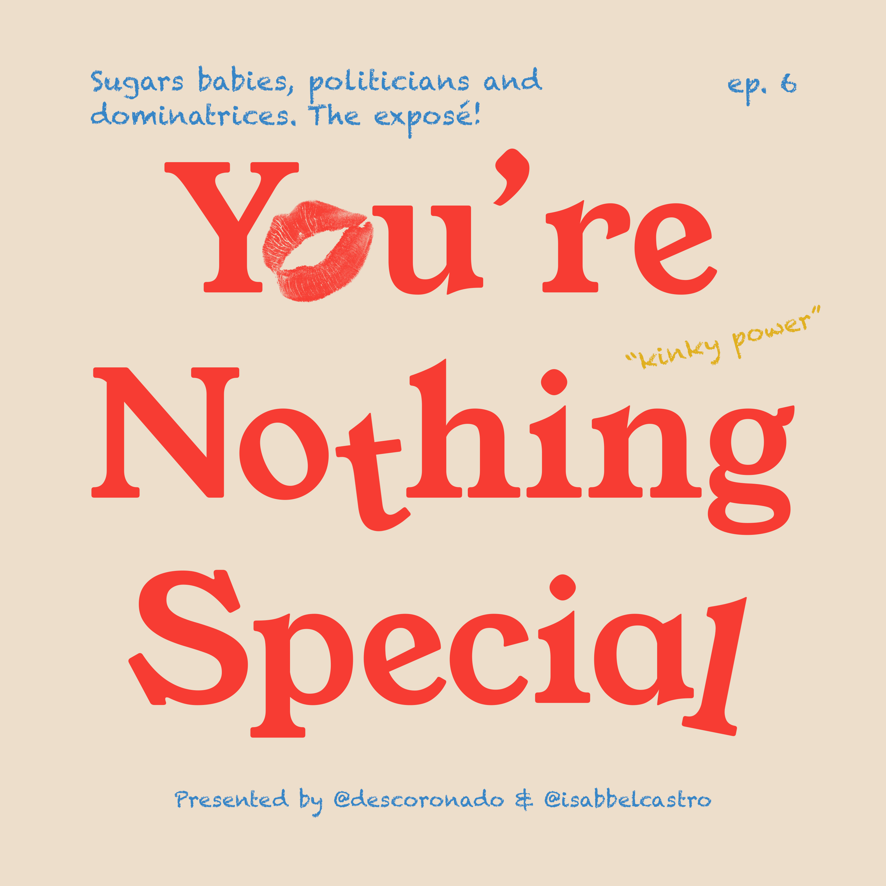 Sugars babies, politicians and dominatrices. The exposé! episode artwork