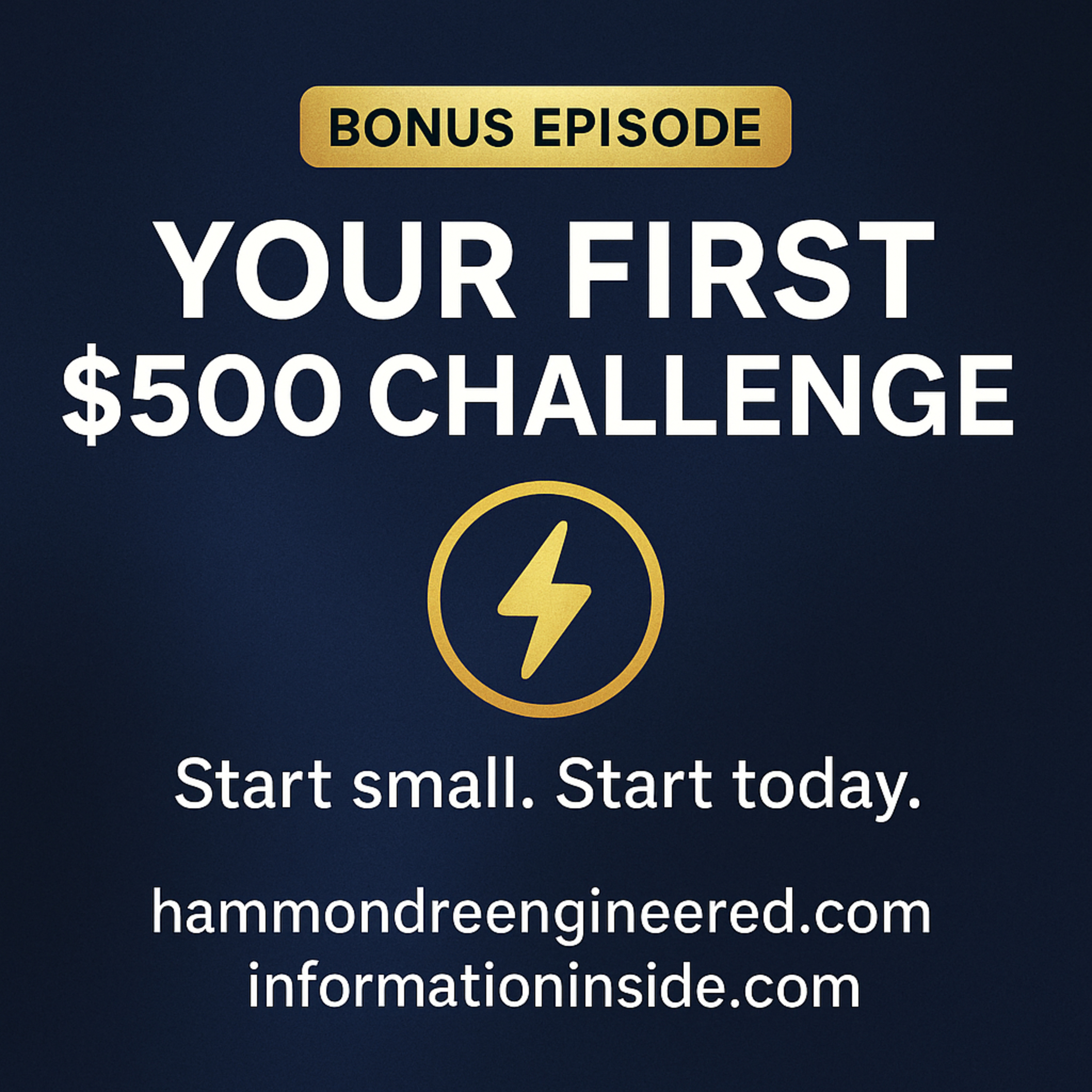 Bonus Episode — Your First $500 Challenge episode artwork