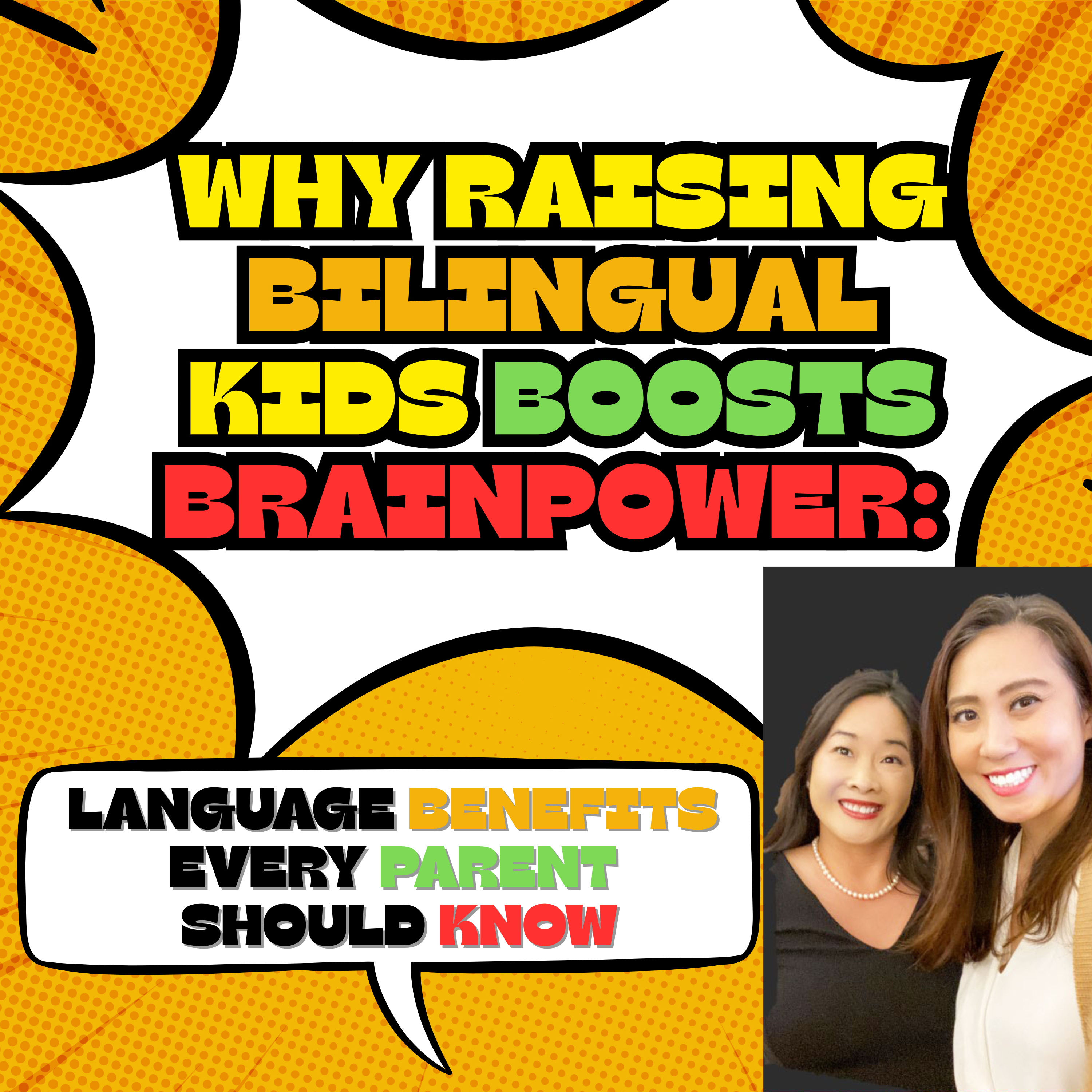 Why Raising Bilingual Kids Boosts Brainpower: Language Benefits Every Parent Should Know episode artwork
