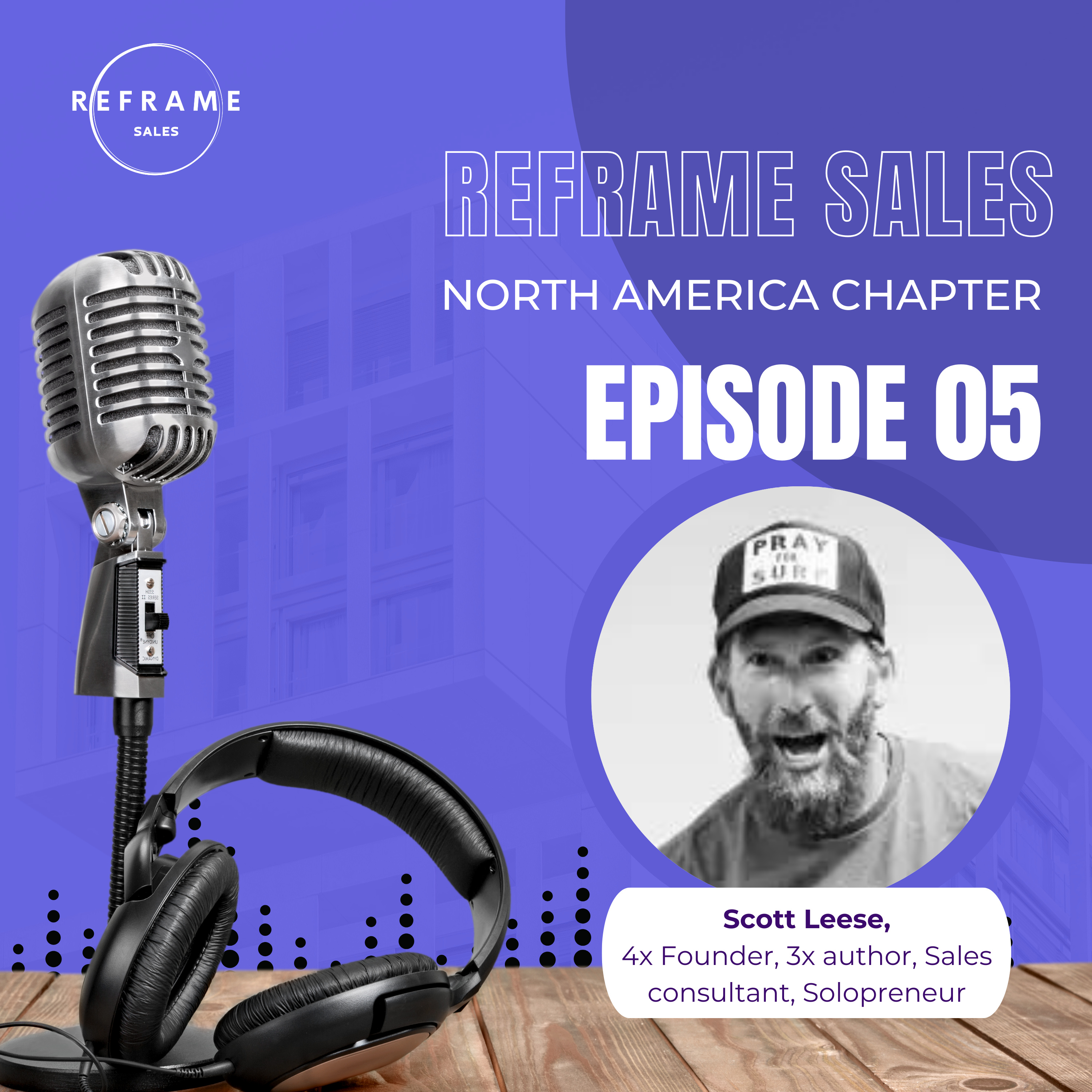 The original sales influencer - Scott Leese episode artwork