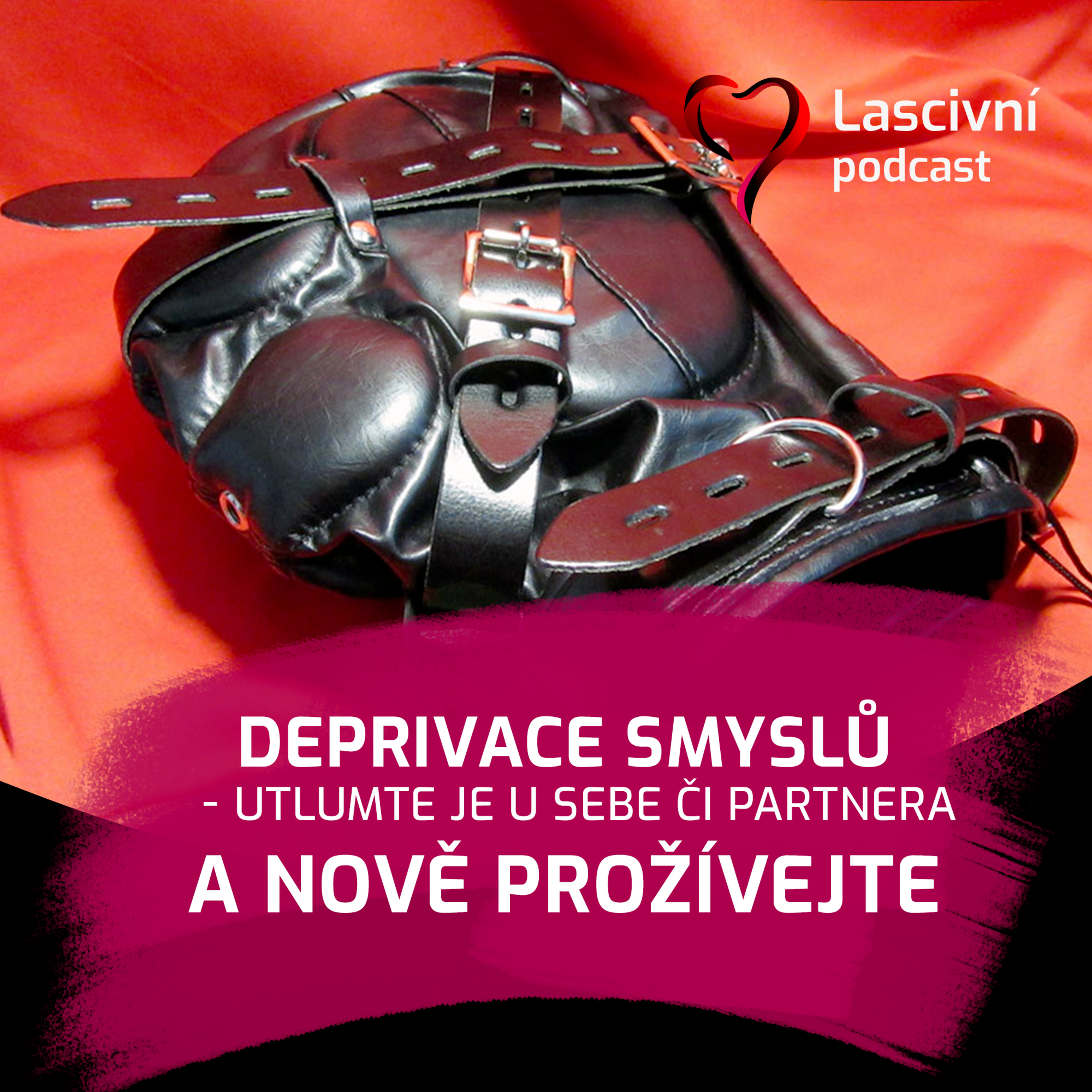 154 - Zakázali jsme si zrak, sluch i slova a bylo to návykové (deprivace)
