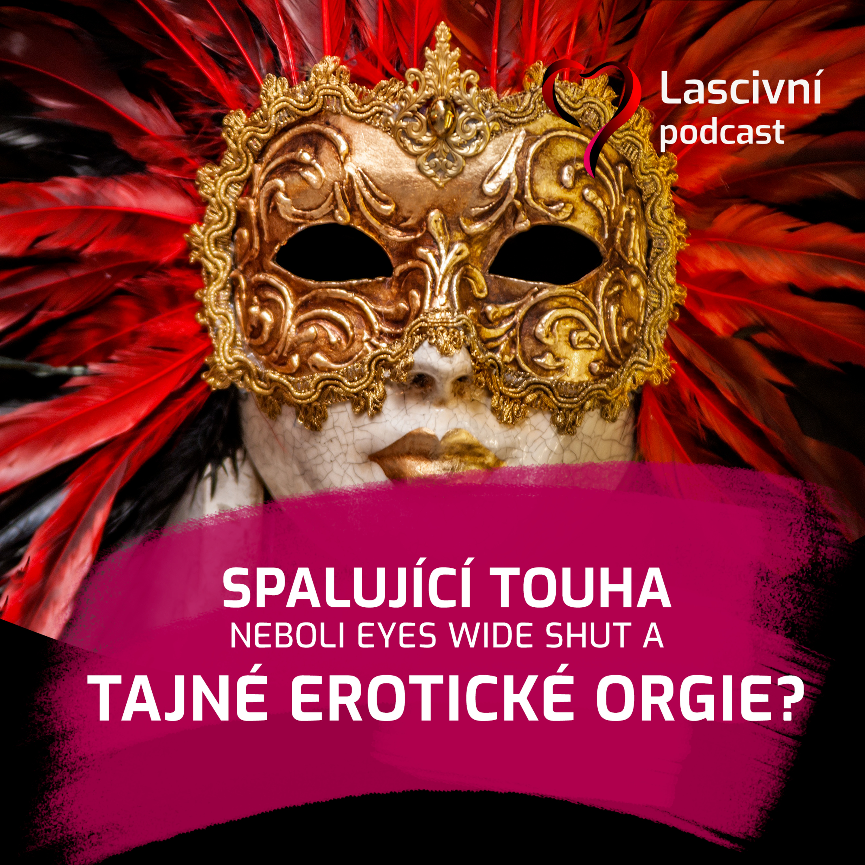 156 - Spalující touha, párty v maskách a dopad na reálné kinky akce?