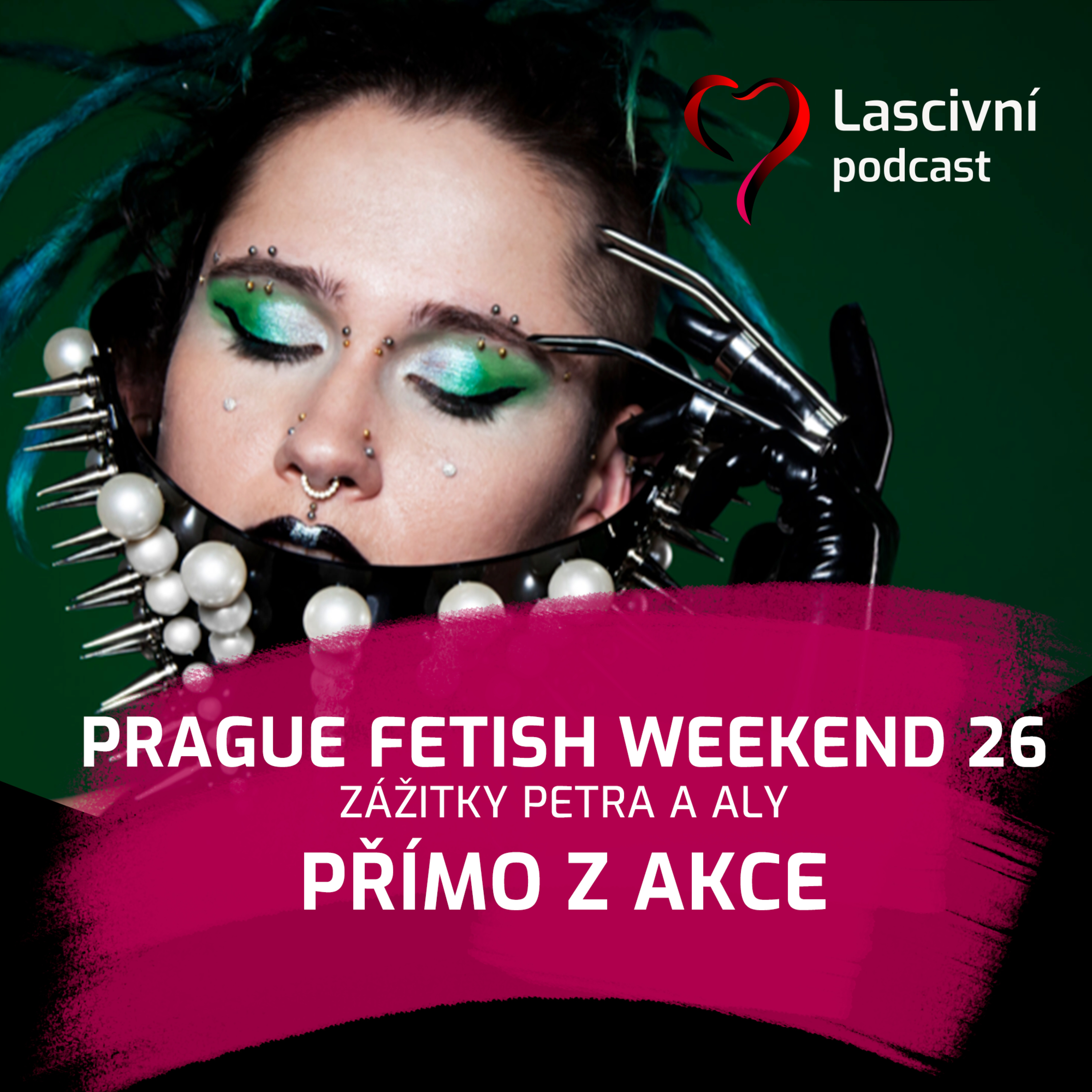 168 - Prague Fetish Weekend 26 = outfity, zážitky a tipy od Petra a Aly (REPORT)
