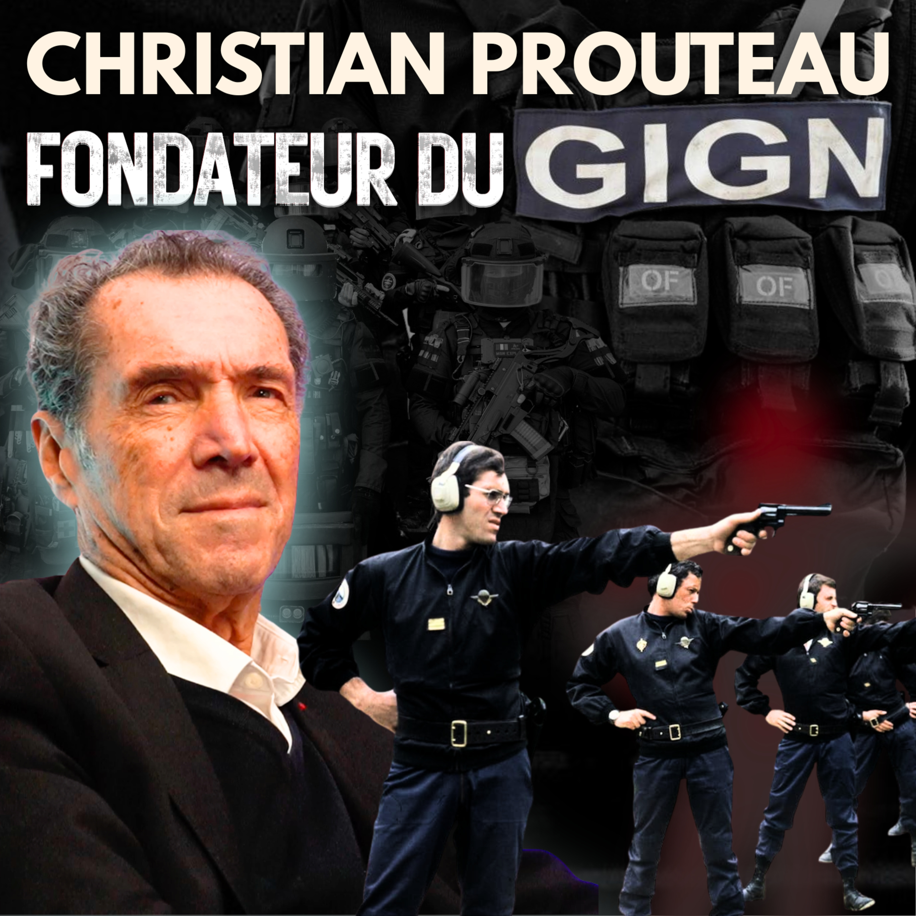 Les secrets de la création du GIGN révélés par son fondateur Christian Prouteau episode artwork
