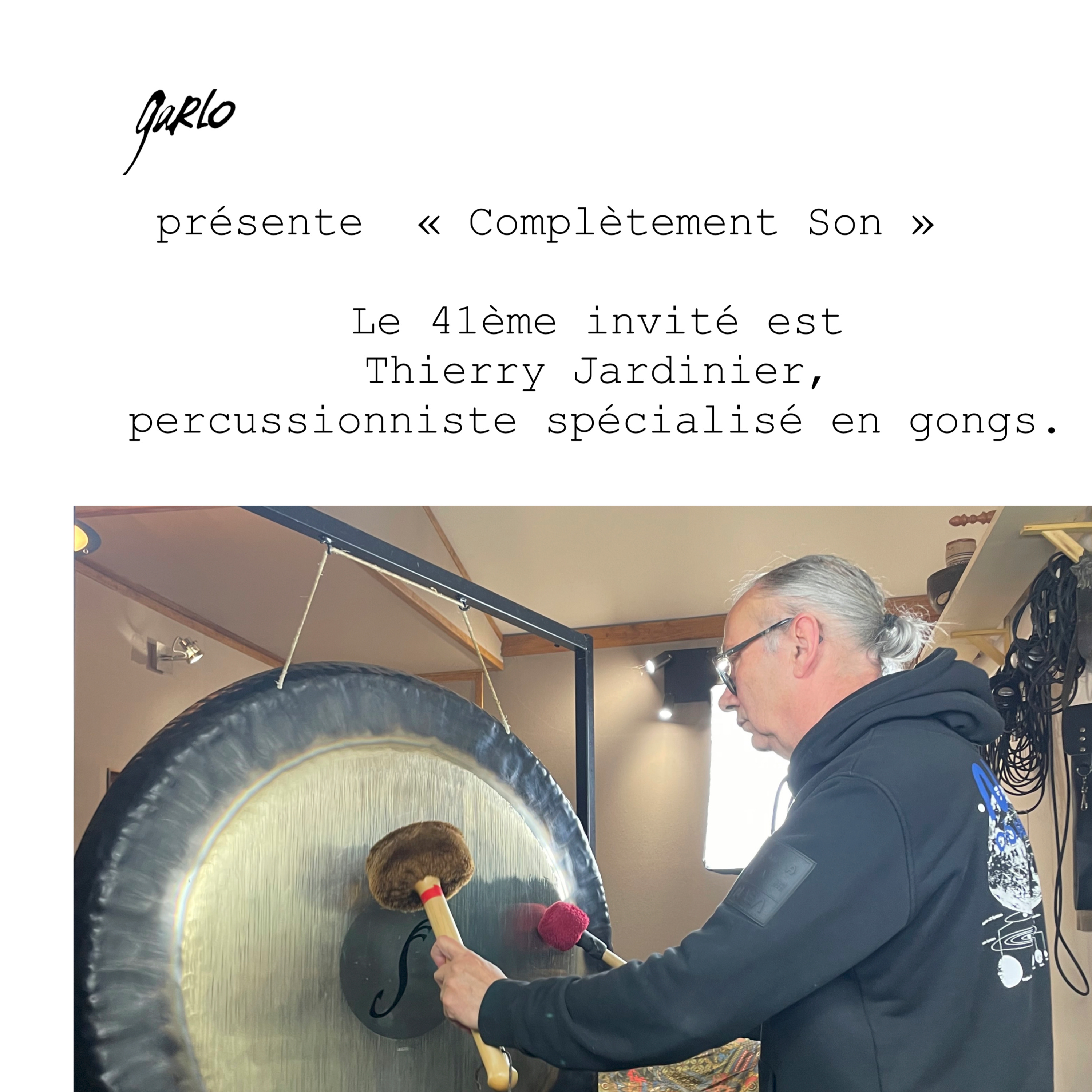 Garlo présente \