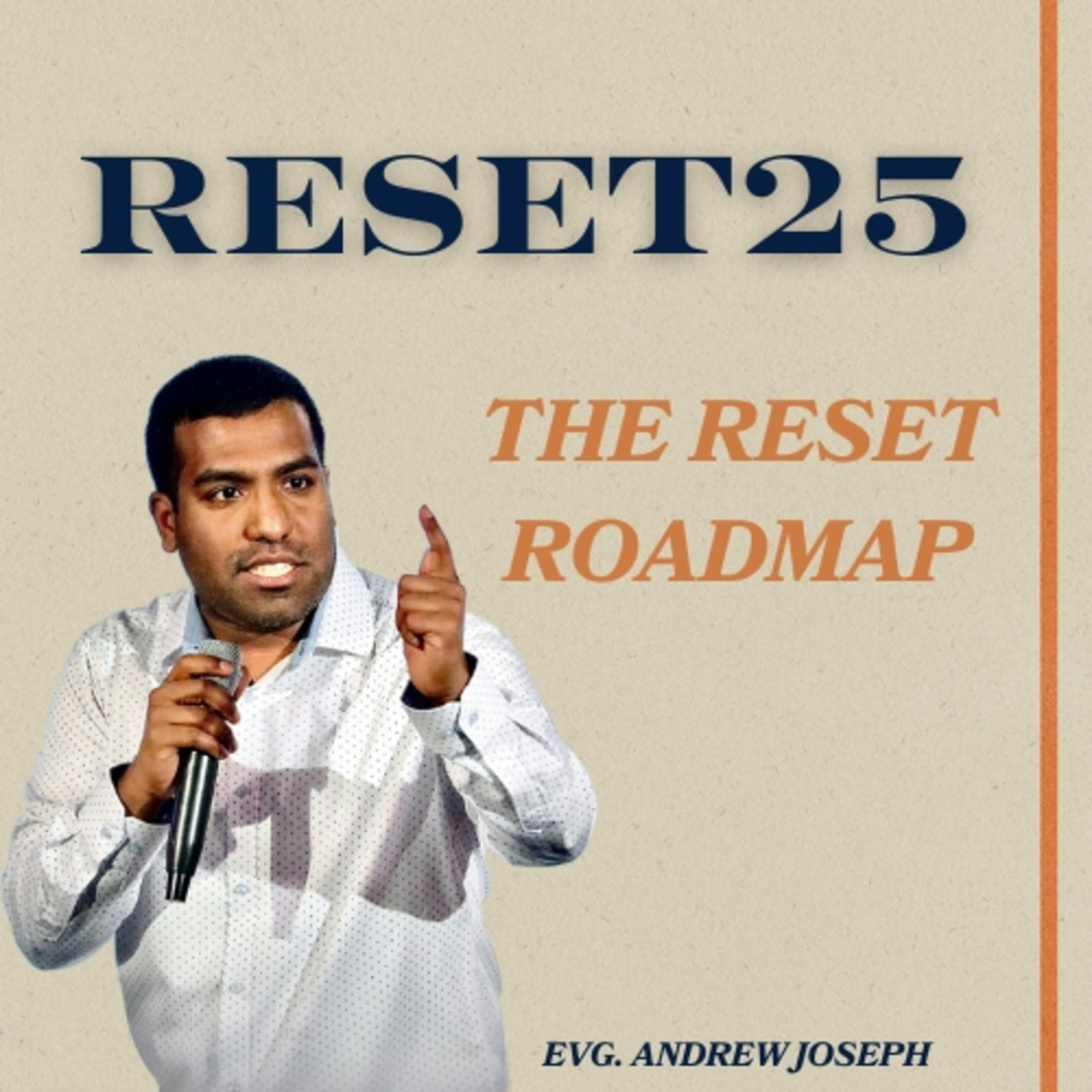 The Reset Roadmap Part 3 (Reset25) // Evangelist Andrew Joseph episode artwork