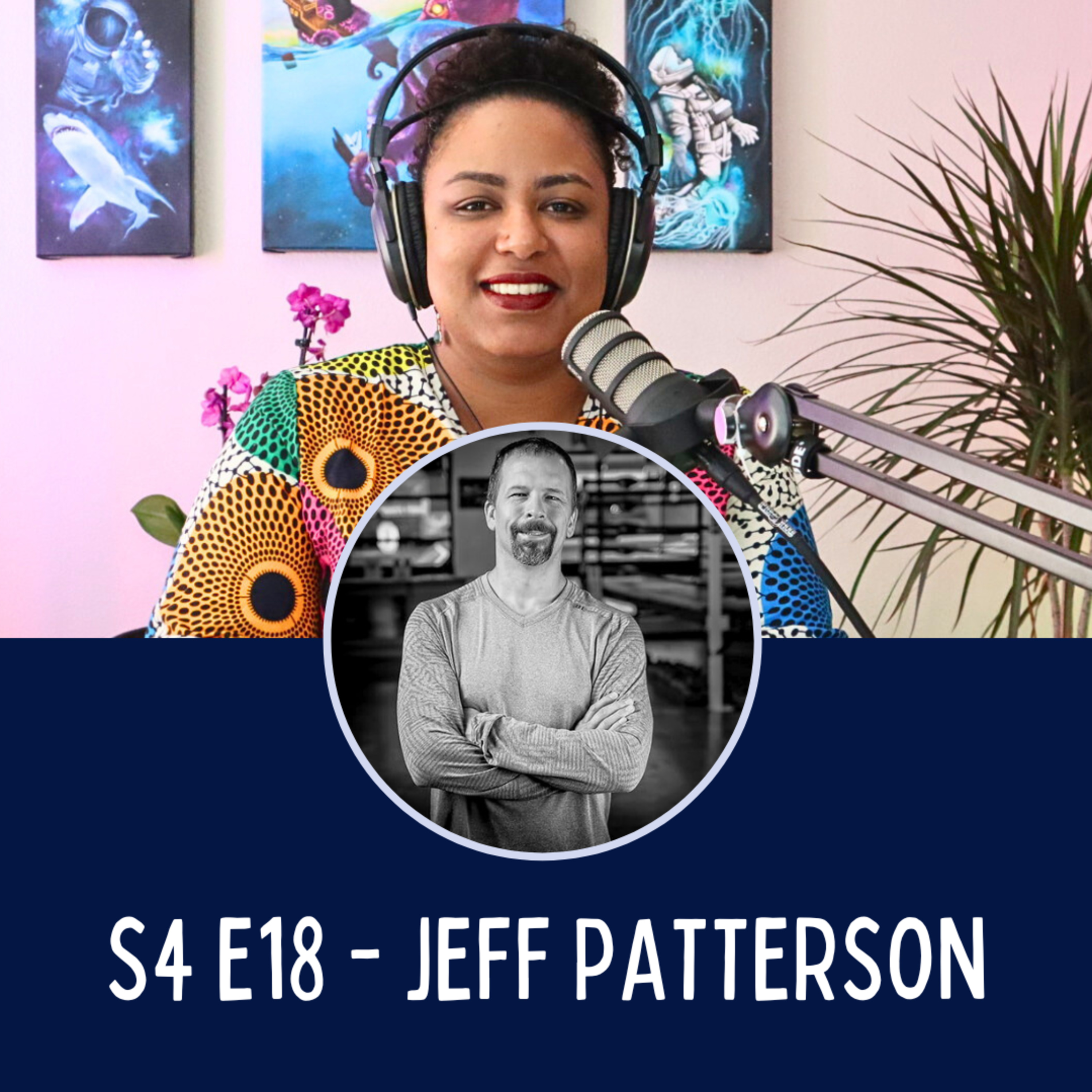 S4 E18 - The Yielding Warrior: Enhancing Your Meditation Practice with Jeff Patterson