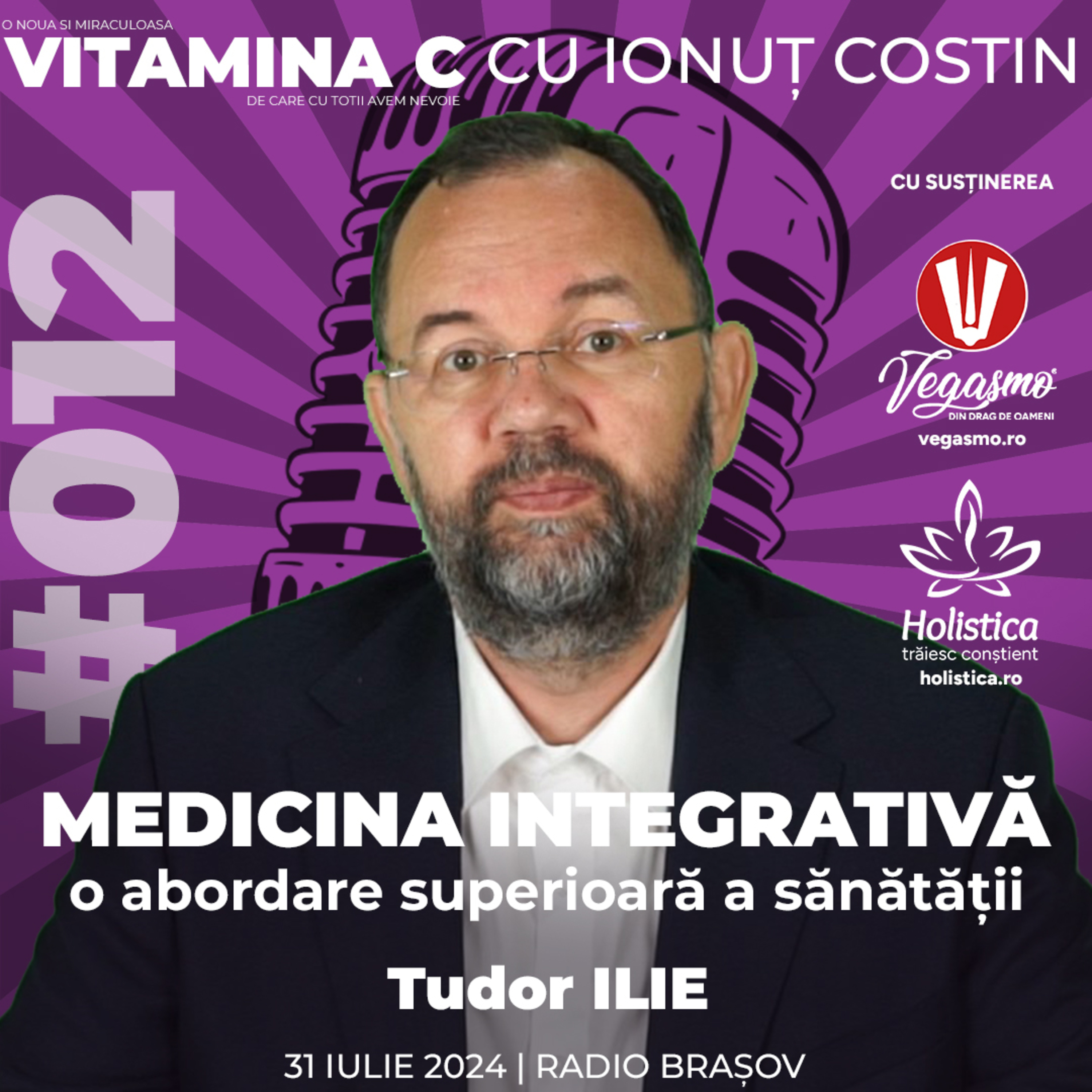 🎙️012 Tudor ILIE | Medicina Integrativă – o abordare superioară a stării de sănătate  episode artwork