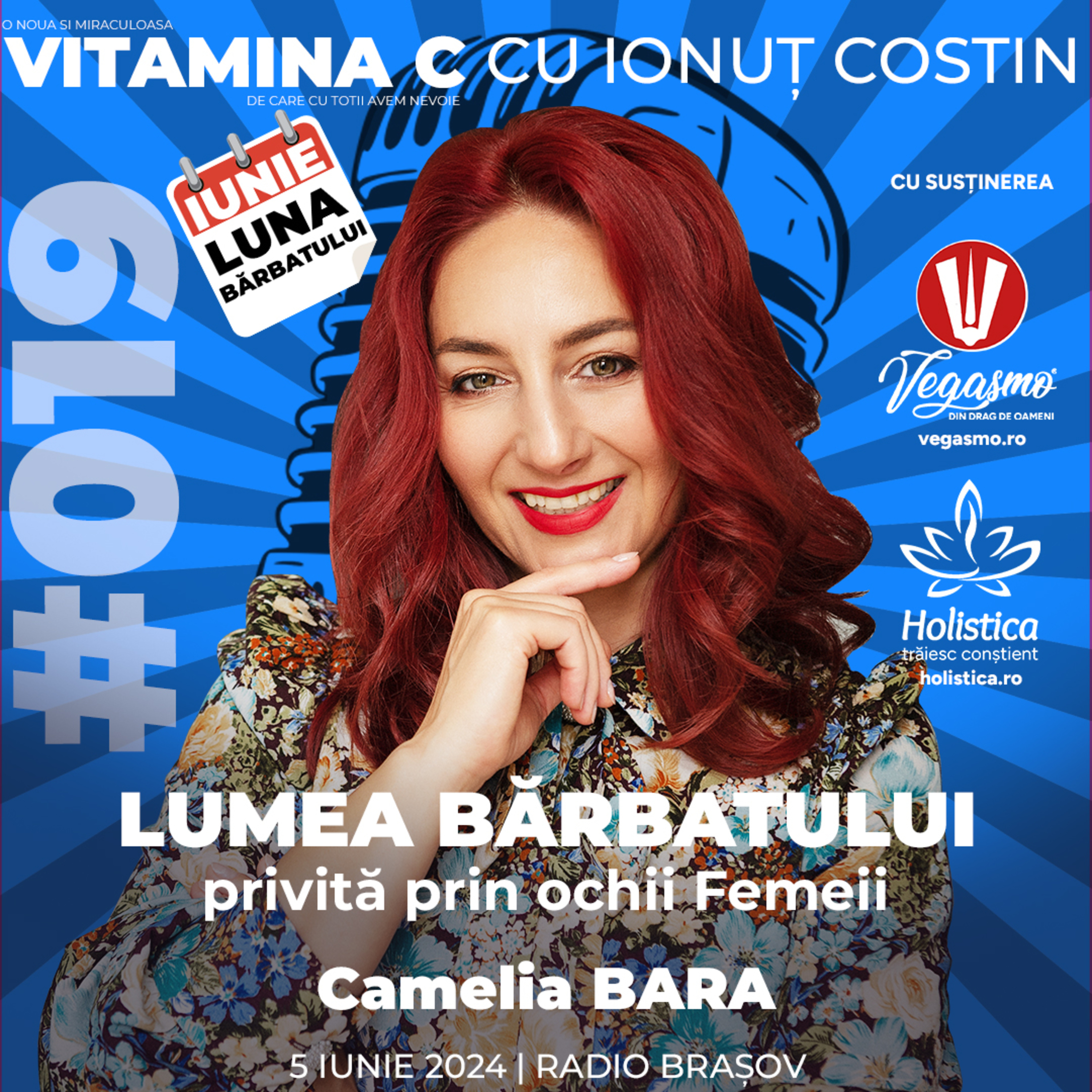 🎙️019 Camelia BARA | Lumea Bărbatului – privită prin ochii Femeii #VitaminaCcuIonutCOSTIN episode artwork