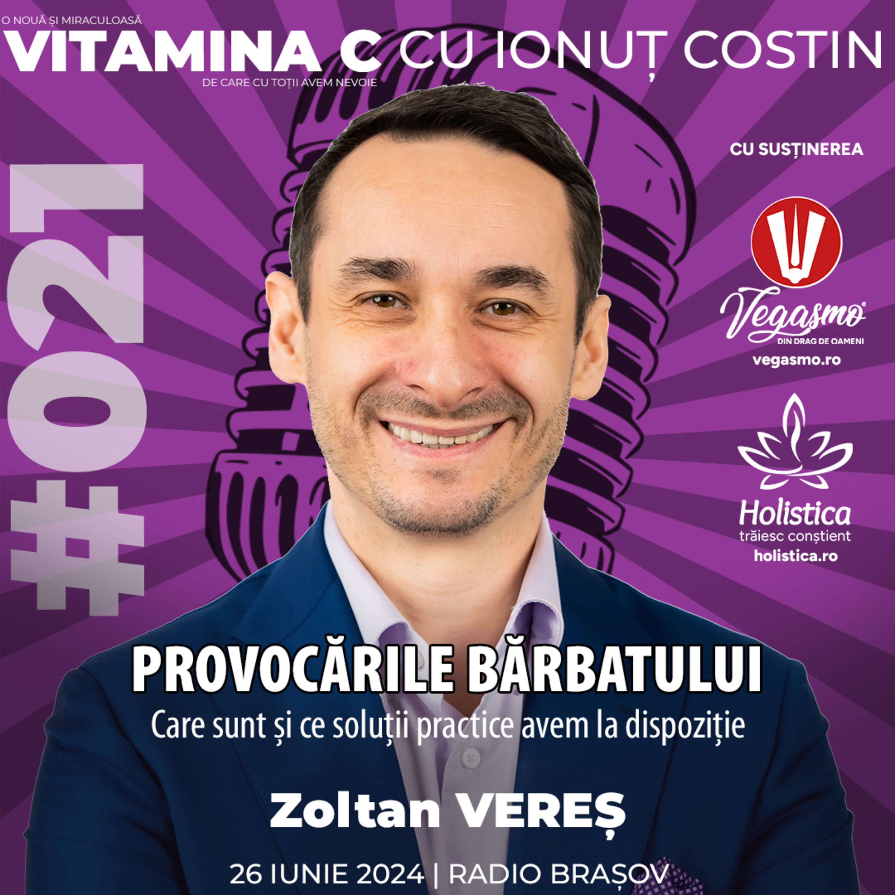 🎙️021 Zoltan VEREȘ | Provocările Bărbatului – care sunt și ce soluții practice avem la dispoziție #VitaminaCcuIonutCOSTIN episode artwork