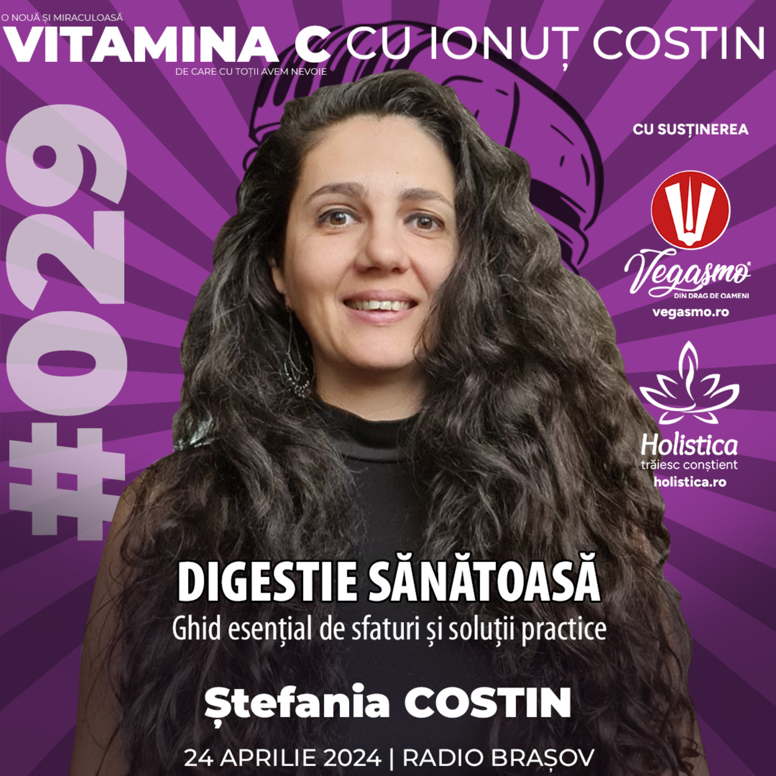 🎙️029 Ștefania COSTIN | Digestie sănătoasă – ghid esențial de sfaturi și soluții practice #VitaminaCcuIonutCOSTIN episode artwork
