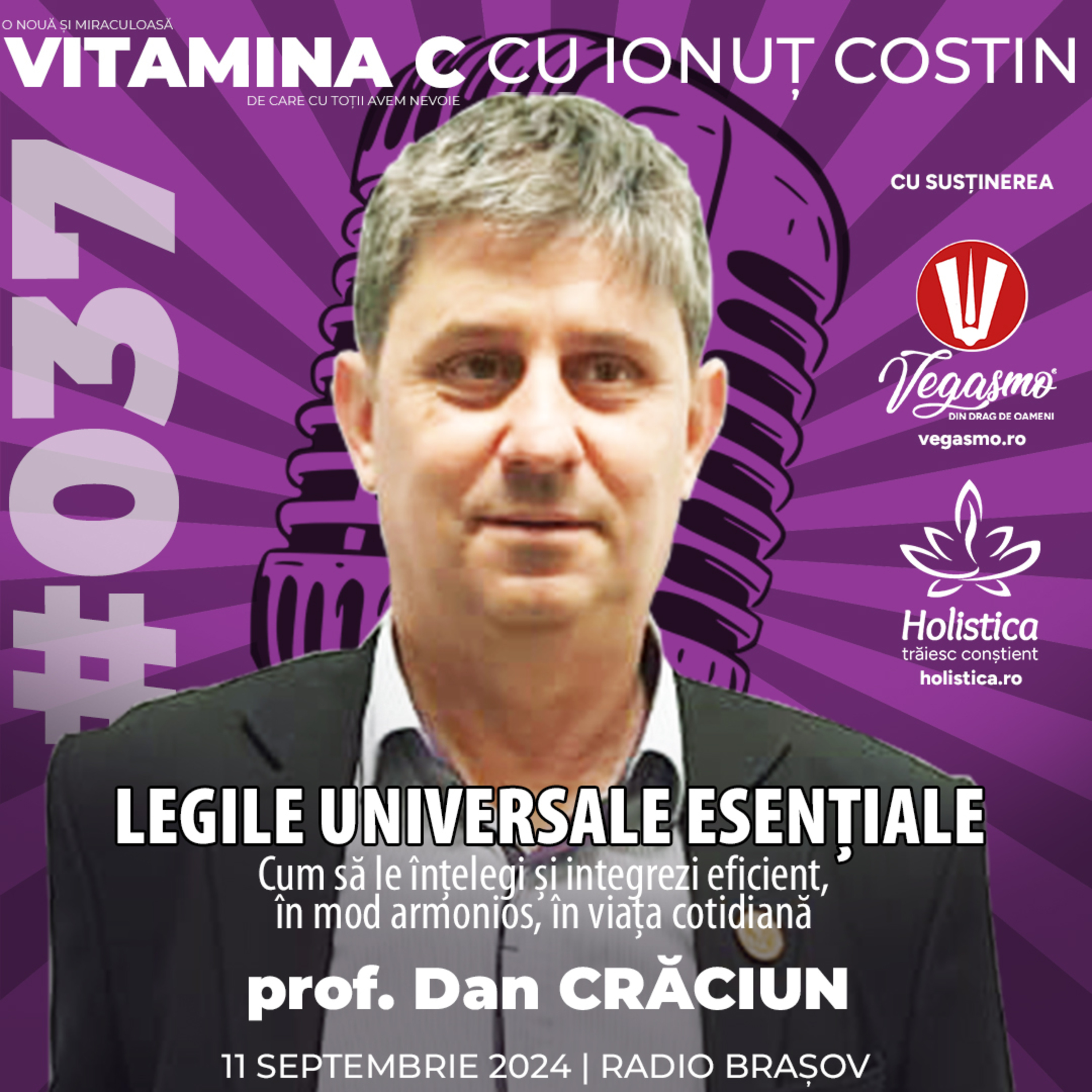 🎙️037 prof Dan CRĂCIUN | Legile universale esențiale – care sunt și cum te ajută cunoașterea lor #VitaminaCcuIonutCOSTIN episode artwork
