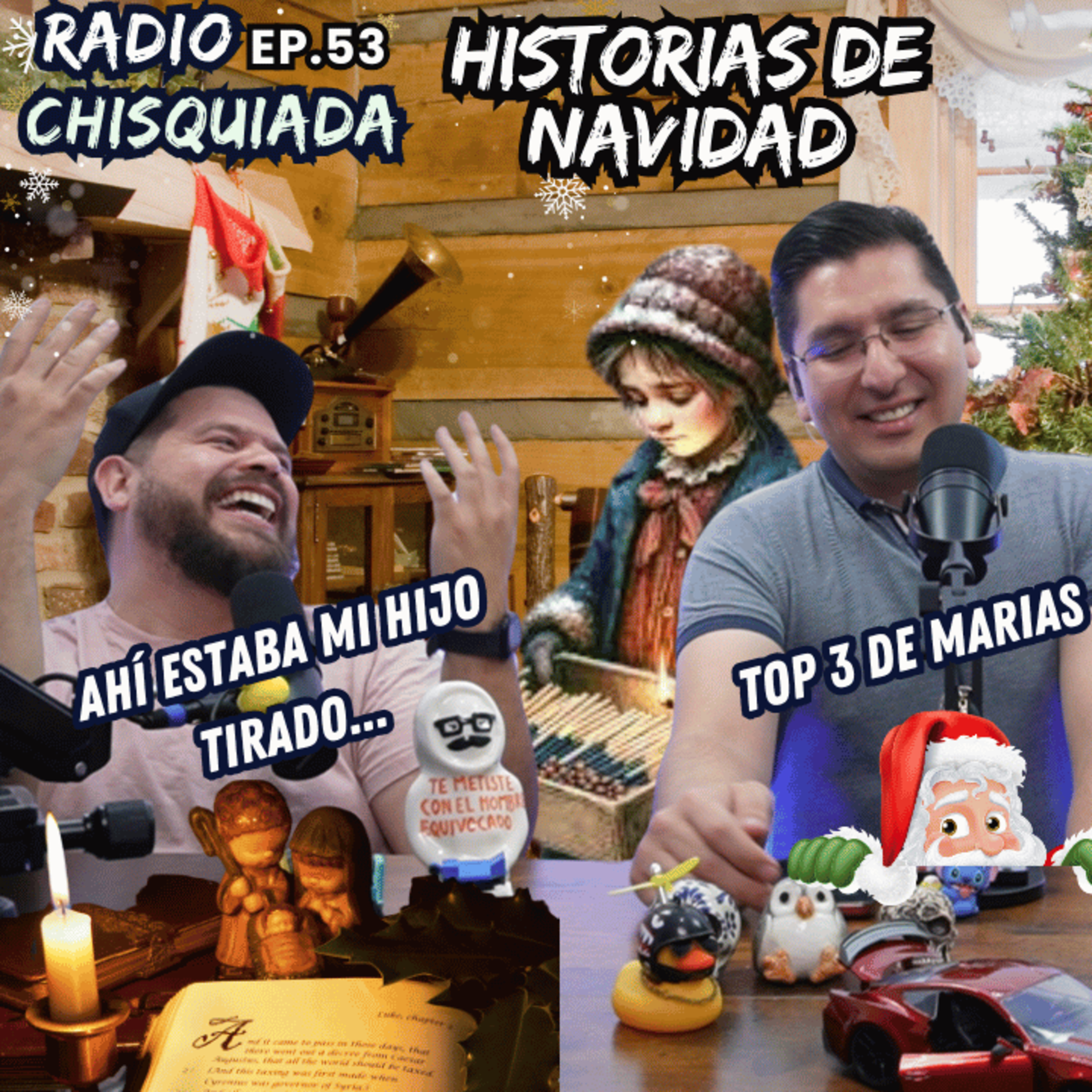 Radio Chisquiada #53: Historias de Navidad episode artwork