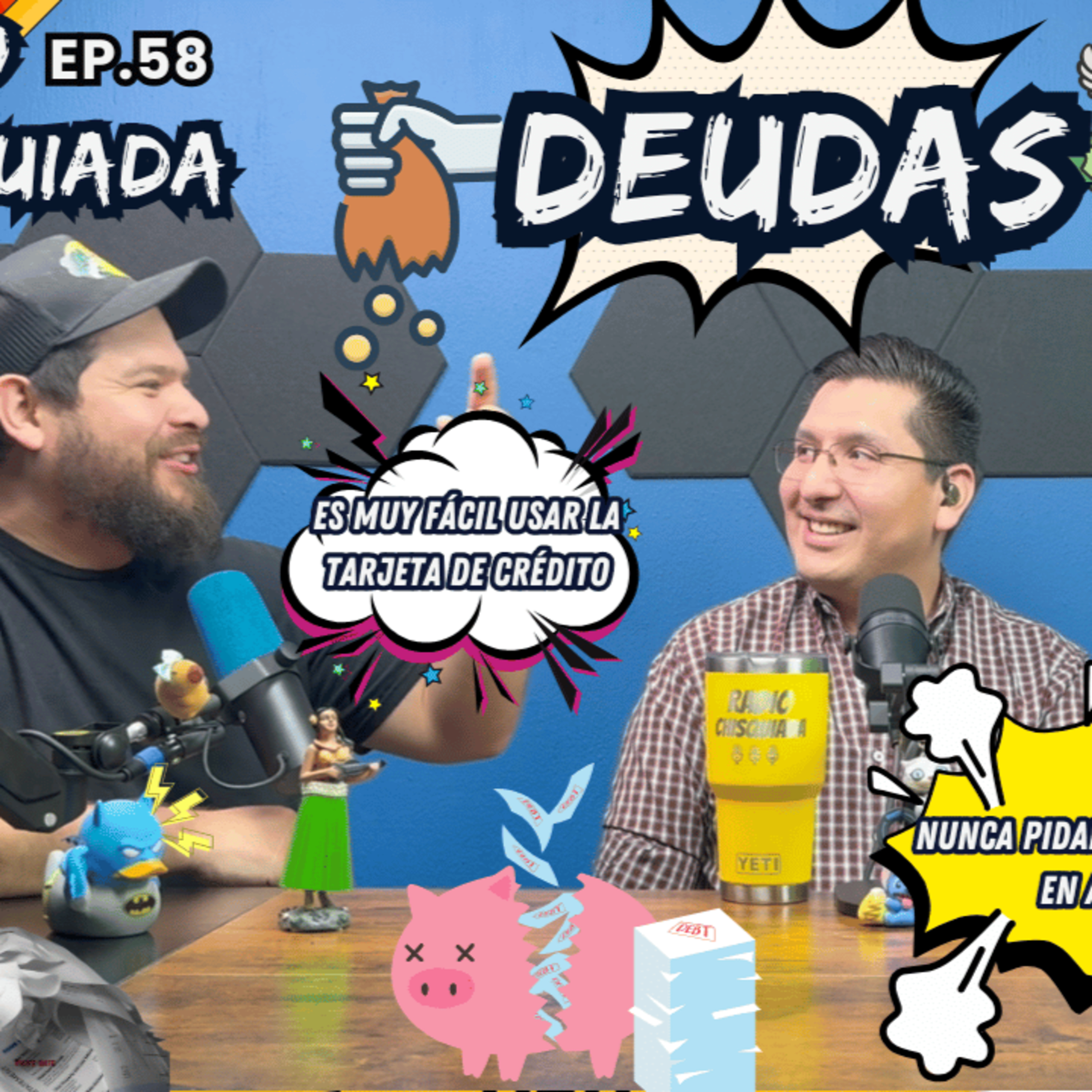 Radio Chisquiada #58: Las Deudas episode artwork
