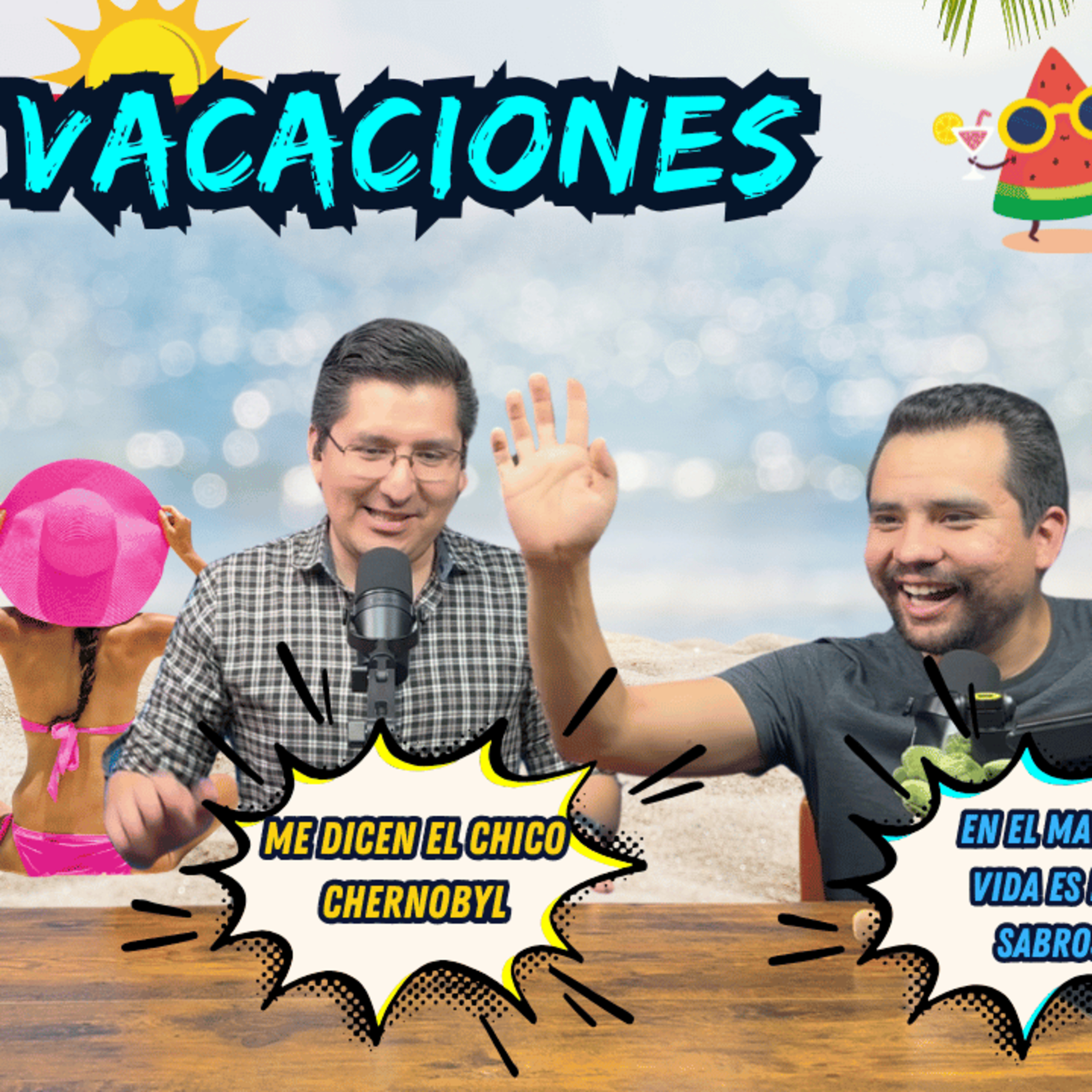 Radio Chisquiada #68 : Vacaciones episode artwork
