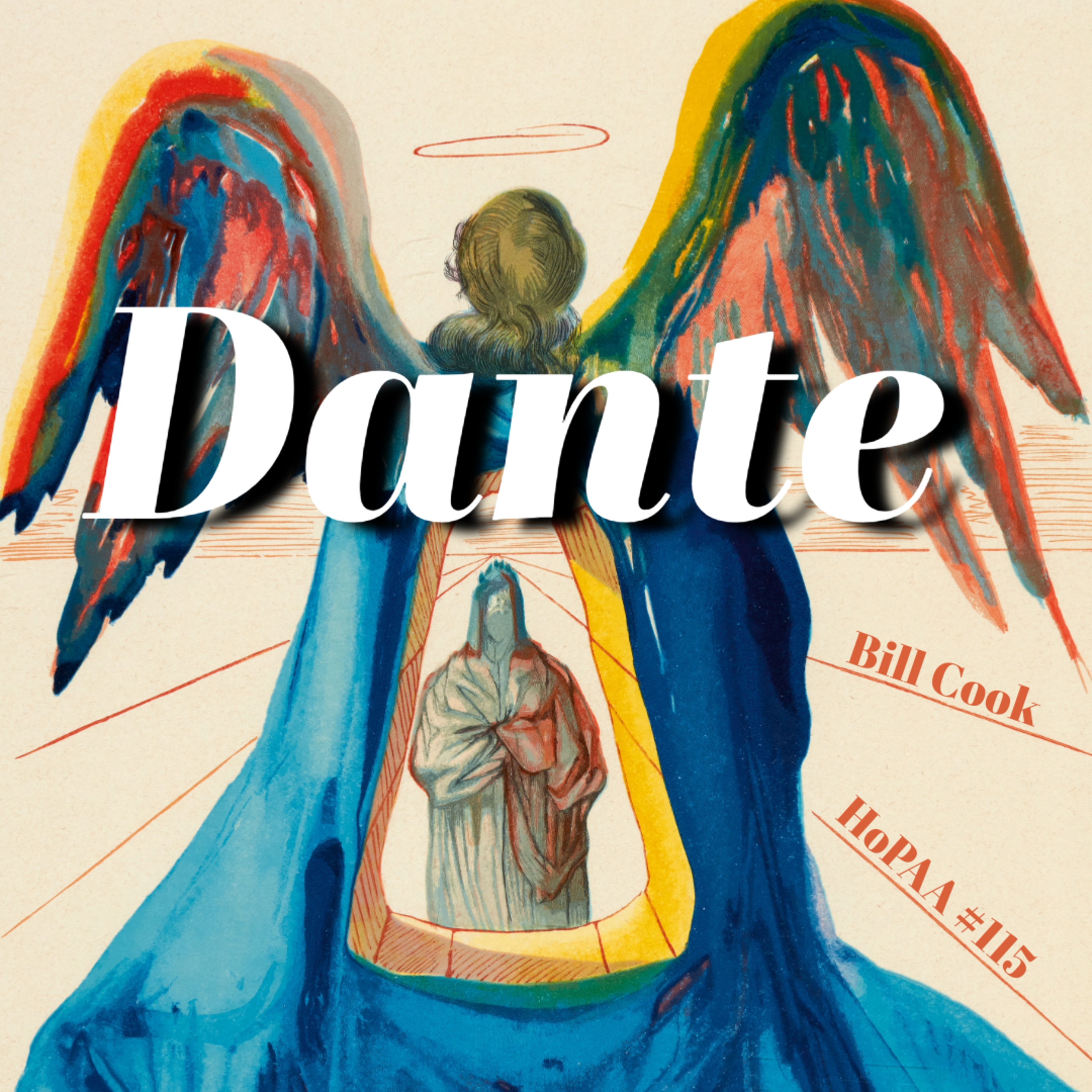 #115 - Why Everyone Should Read Dante: Professor Bill Cook