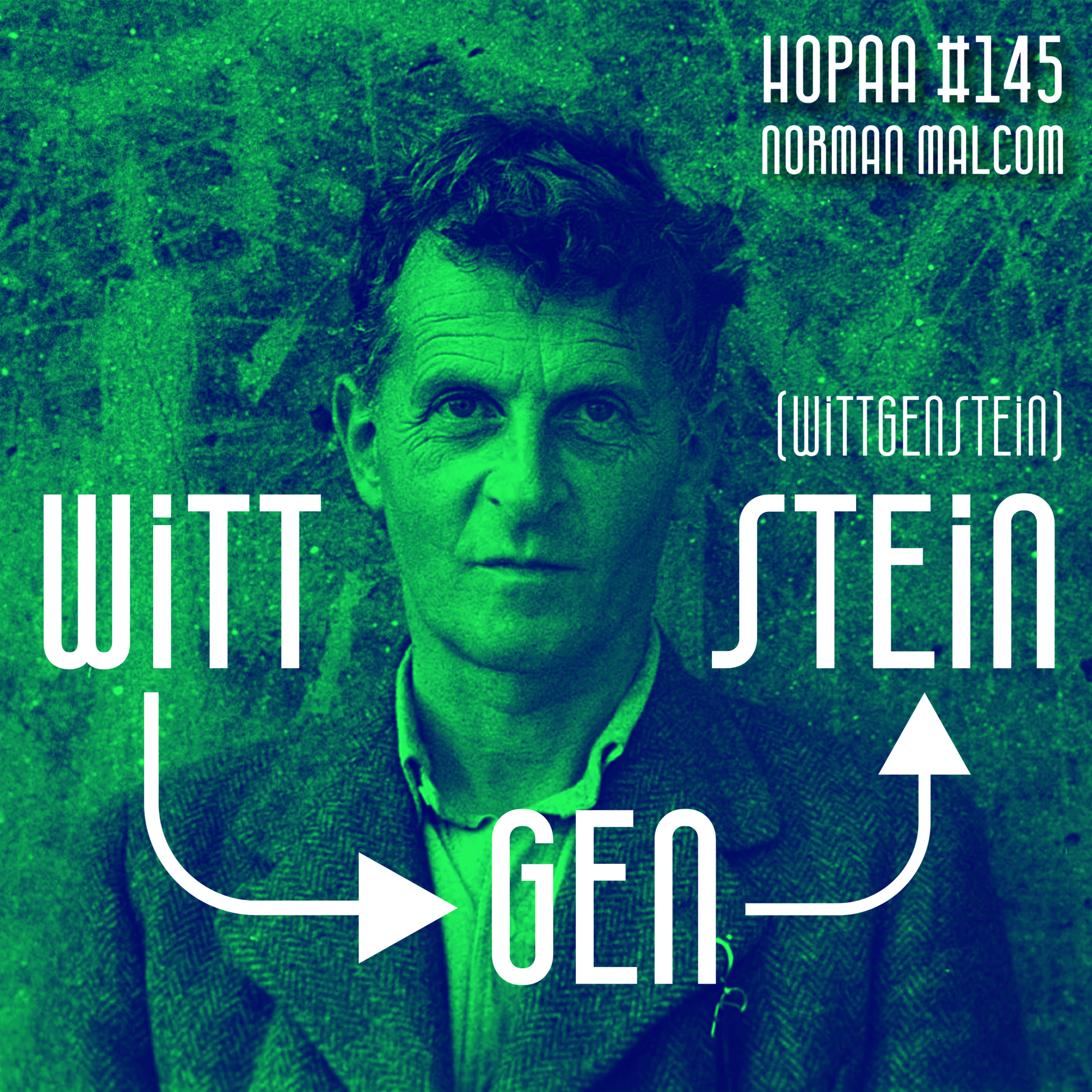 #145 - Wittgenstein: Norman Malcom on Ludwig Wittgenstein's Philosophy of Language, Analytic Philosophy, the Vienna Circle, Bertrand Russell, and Language Games