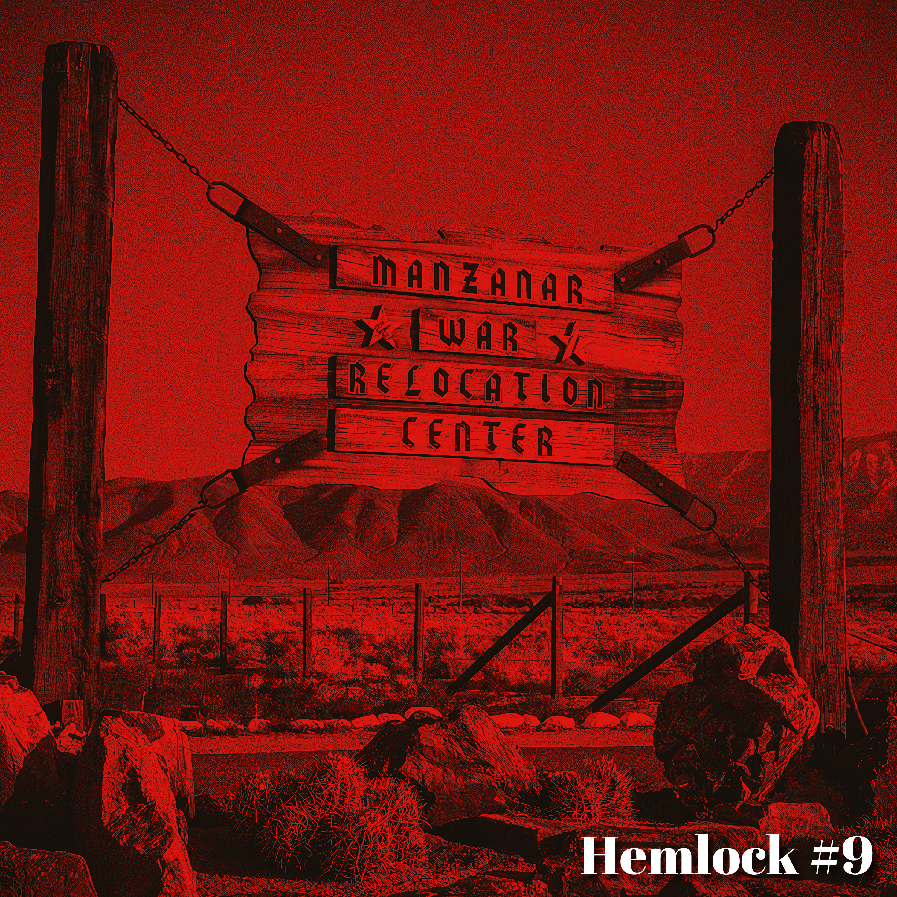 Hemlock #9 - An Unhinged Rant About What Our Government Likes to Call "Detention Centers"