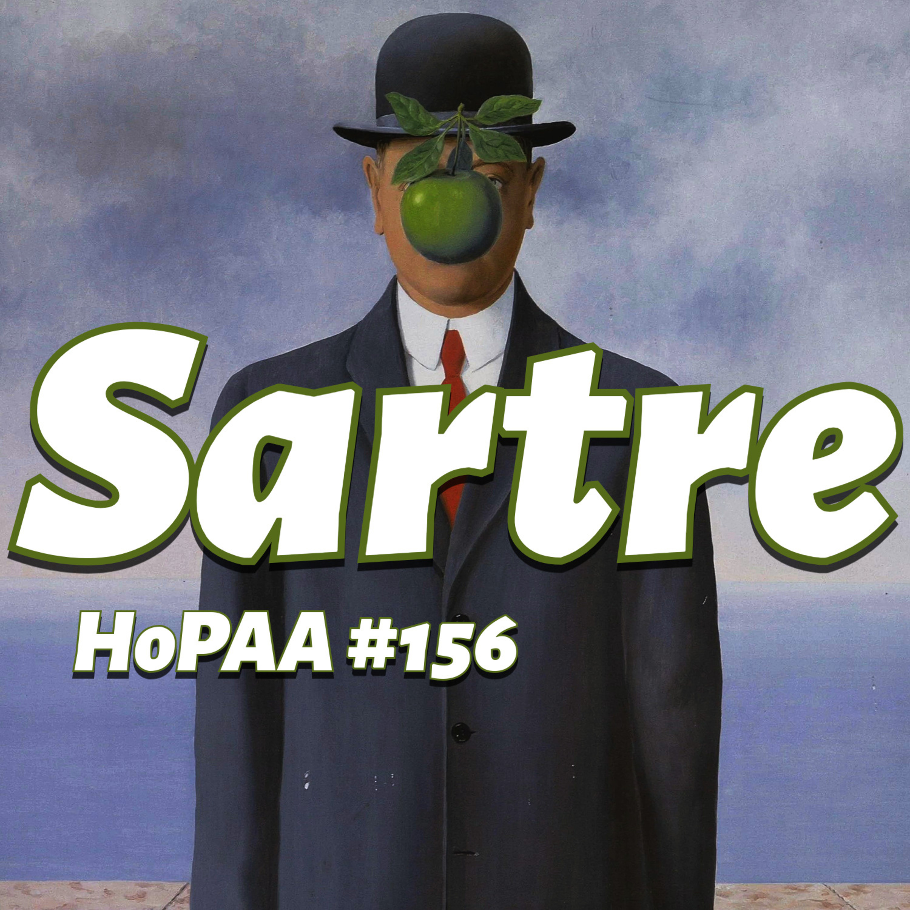 #156 - Sartre: Robert C. Solomon on Existential Philosophy, Responsibility, Sartre's Experience as a POW, Being and Nothingness, No Exit, Phenomenology, Bad Faith, and Why We Are Doomed to Be Free