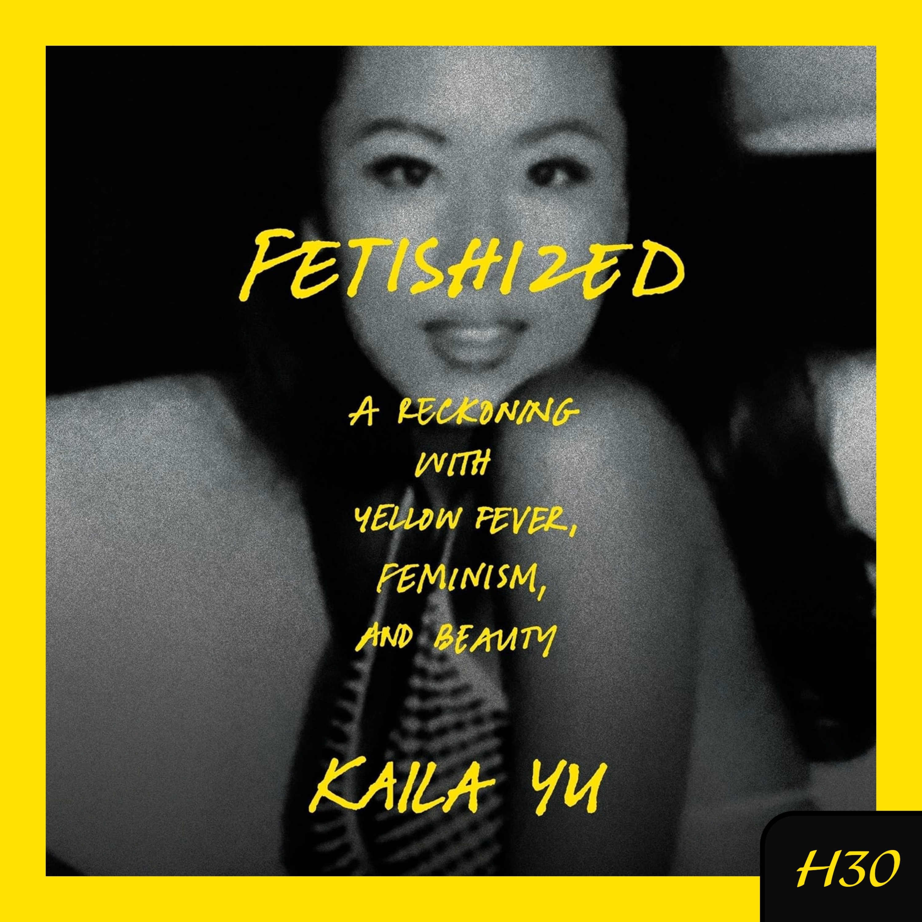 Hemlock #30 - Kaila Yu: Orientalism (Old and New), WW2 Comfort Women, Disney Princesses, Imperialism and the Sex Trade, Okinawa Air Base, Asian Fetishization, Memoirs of a Geisha, Playboy, +New Book