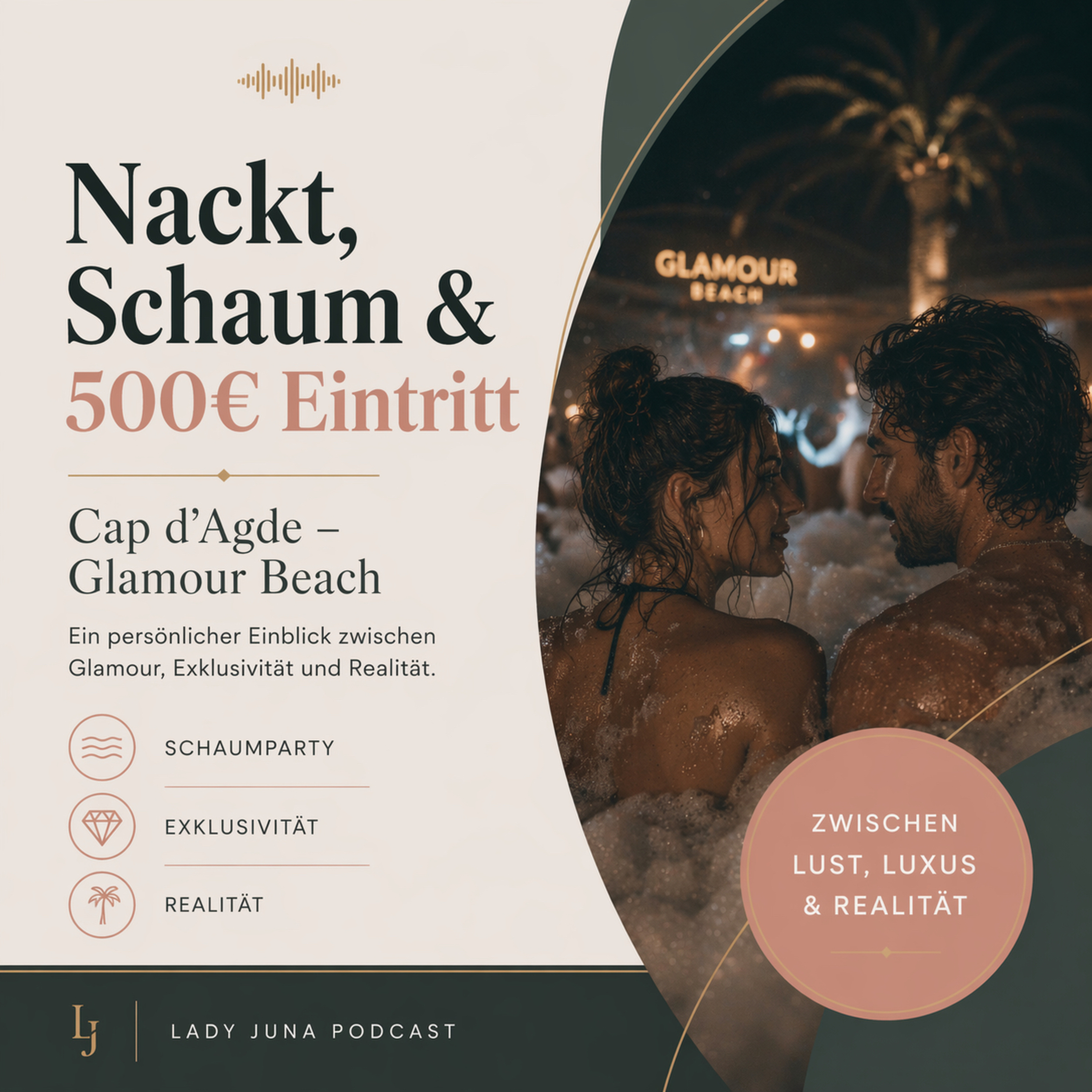 Nackt, Schaum & 500 Euro Eintritt –Cap d‘Agde Glamour Beach episode artwork