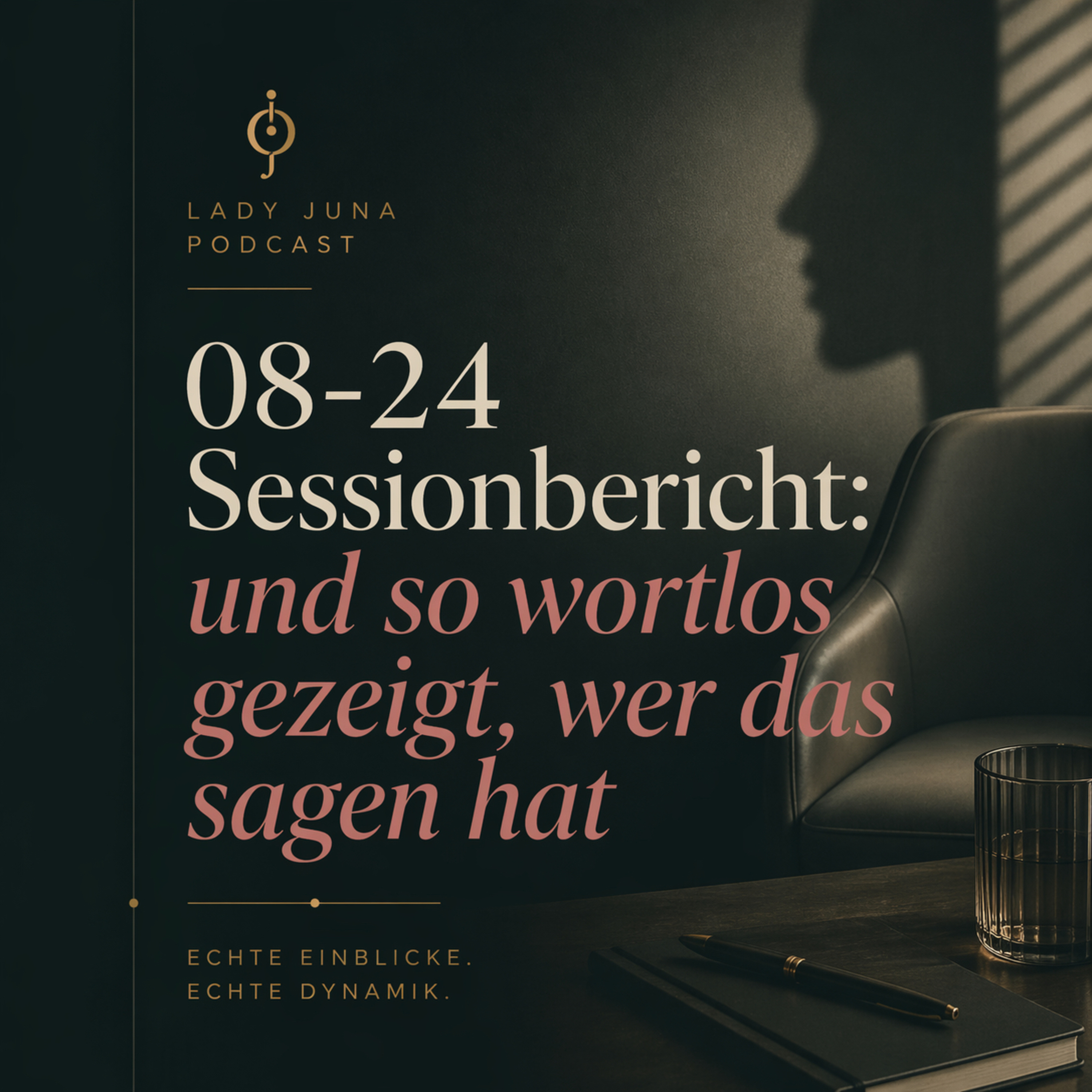 Sessionbericht August 2024: und so wortlos gezeigt, wer das sagen hat episode artwork