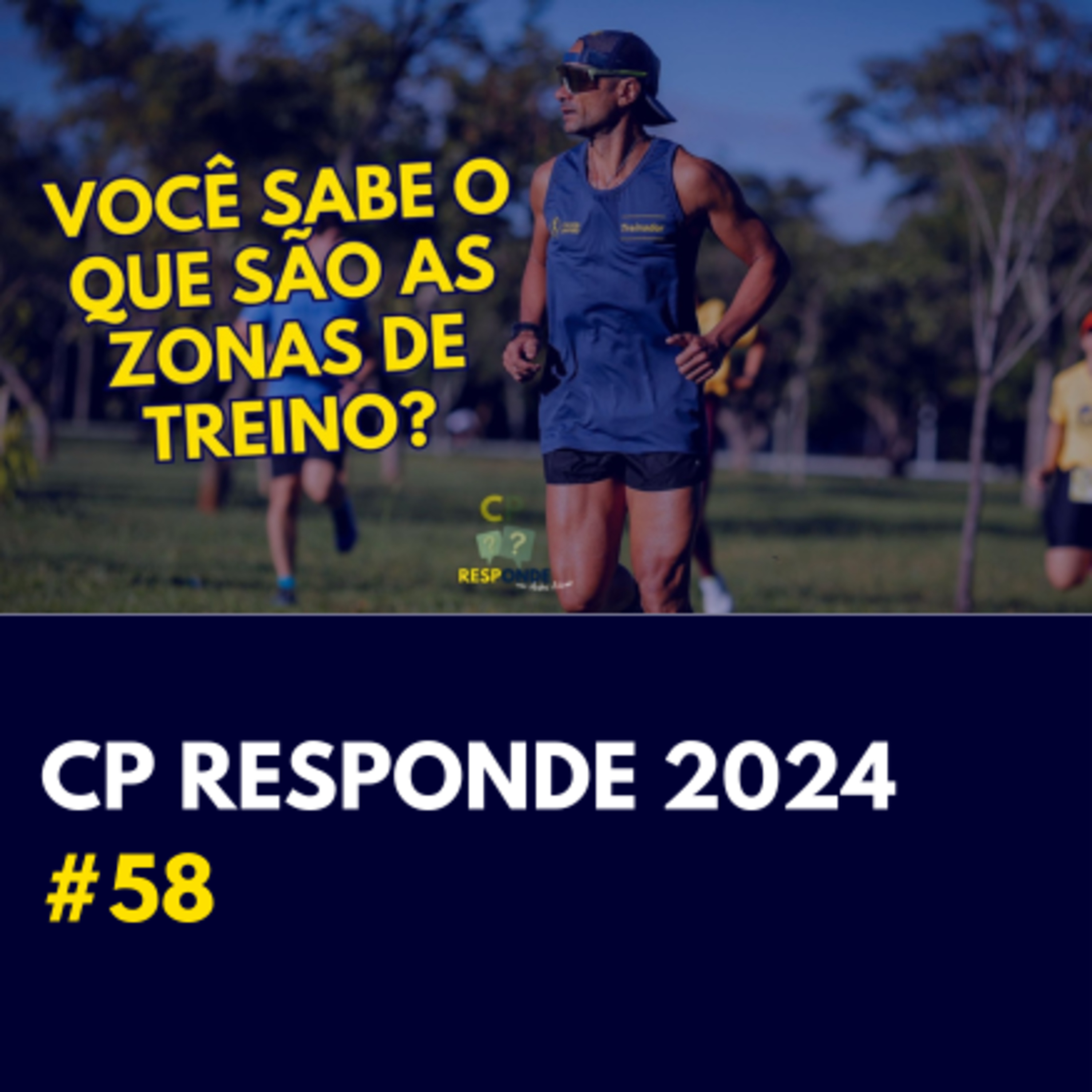 Zonas de intensidade no treinamento de corrida | CP Responde com Andrei Achcar #58 Zonas de intensidade no treinamento de corrida | CP Responde com Andrei Achcar #58