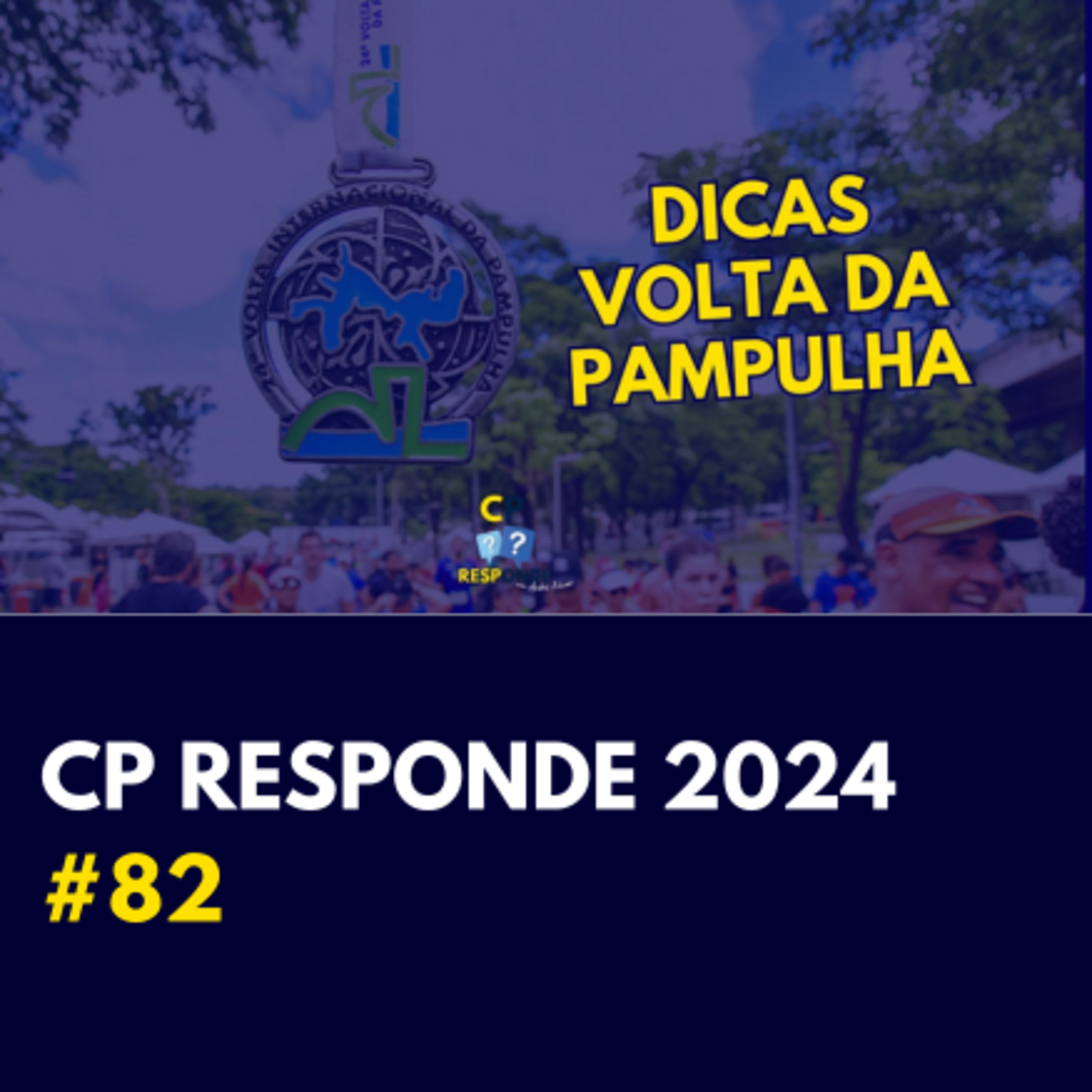 Dicas para a Volta da Pampulha 2024 | CP Responde com Andrei Achcar #82