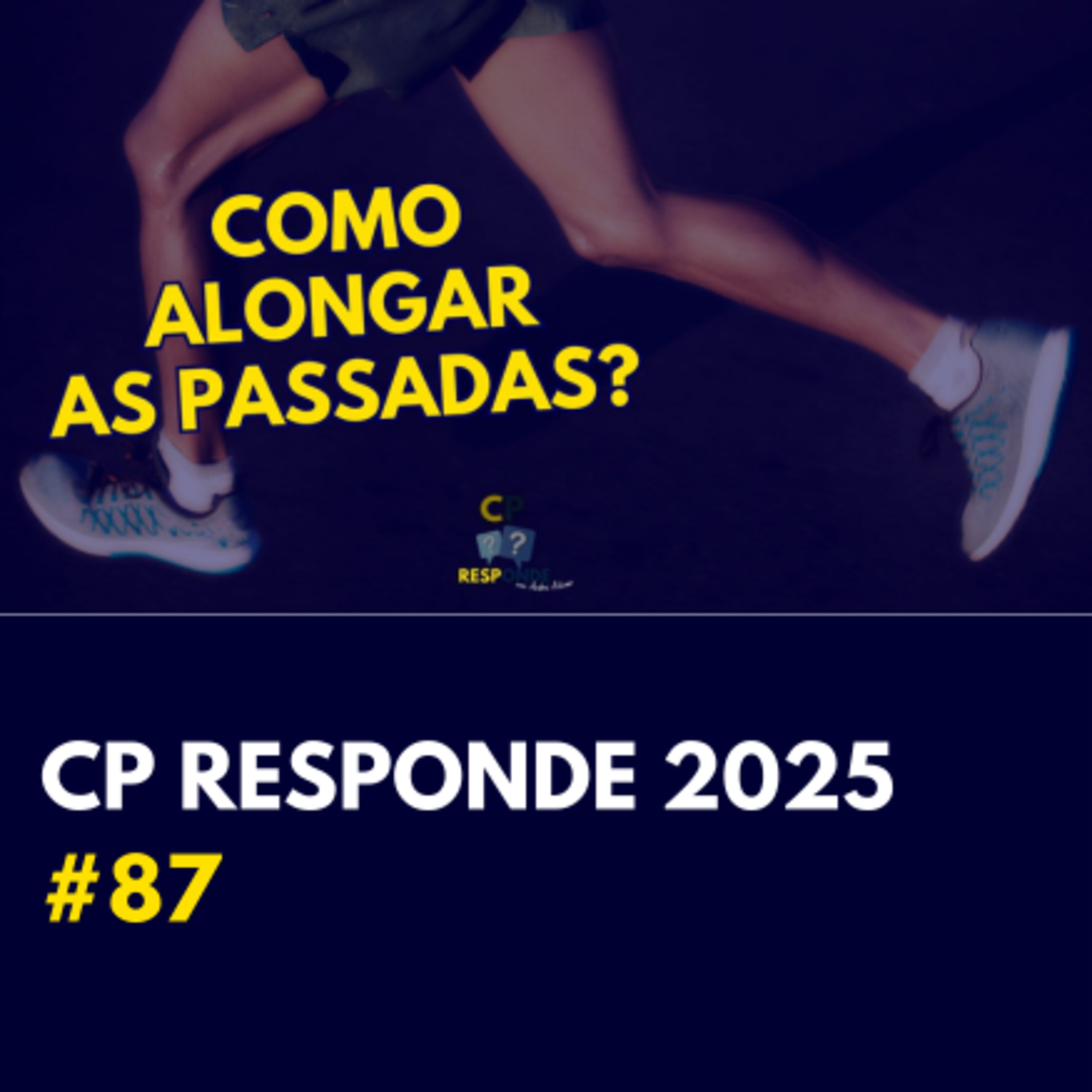 Como alongar as passadas? | CP Responde com Andrei Achcar #87
