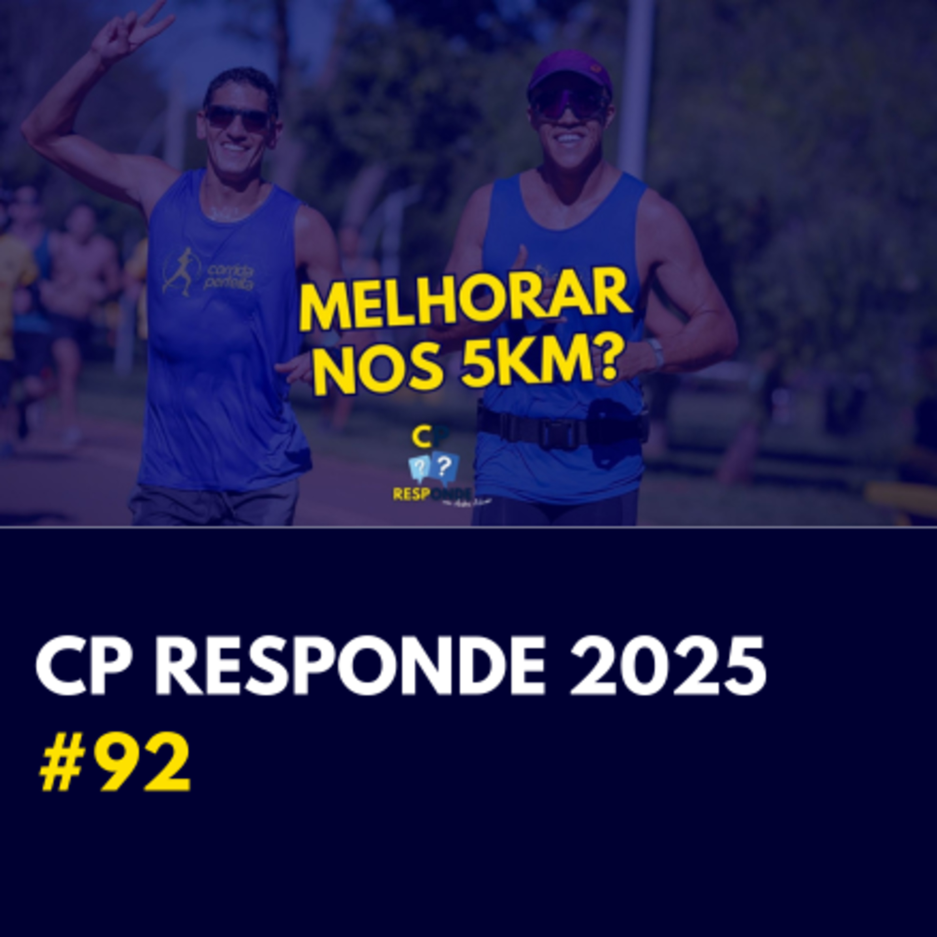 Como melhorar nos 5km? | CP Responde com Andrei Achcar #92