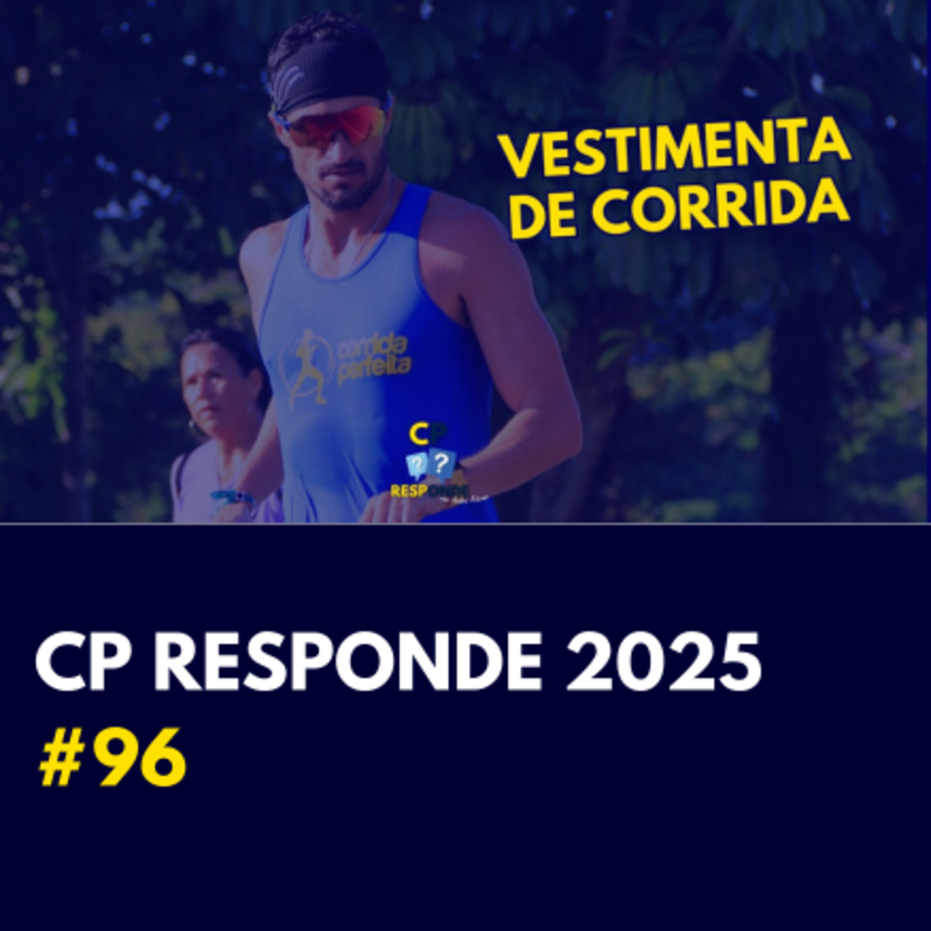 Vestimenta de Corrida - O que realmente faz diferença? | CP Responde com Andrei Achcar #96