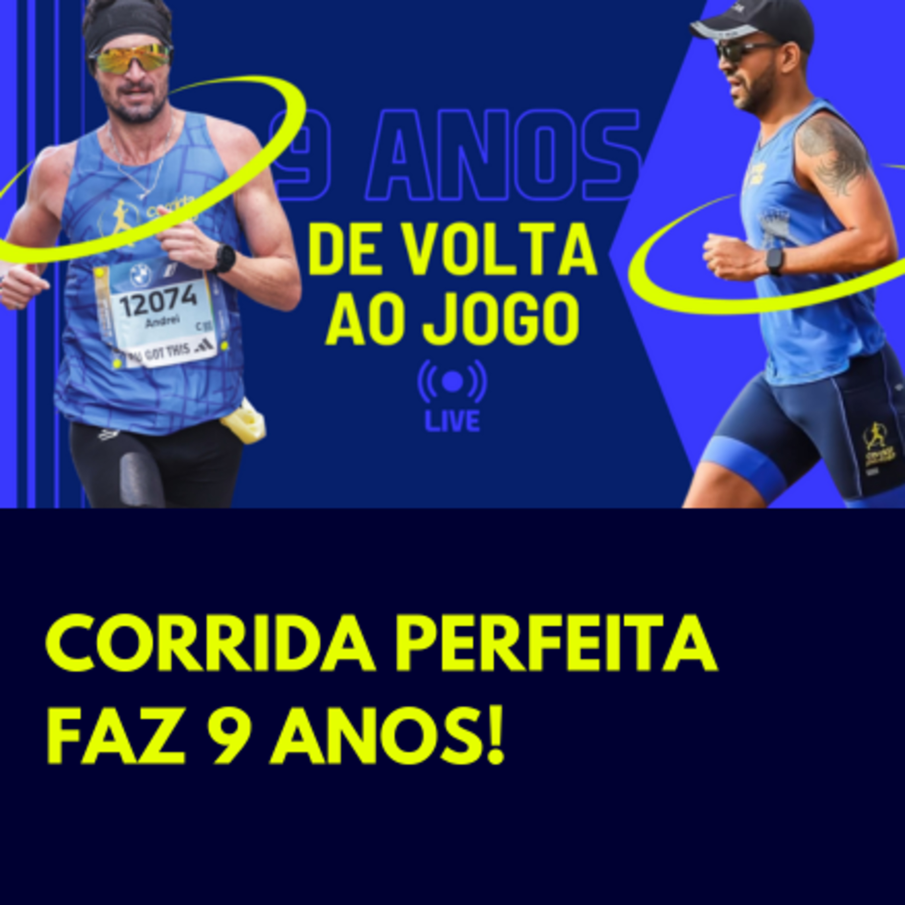 Corrida Perfeita Faz 9 Anos! | Podcast Corrida Perfeita