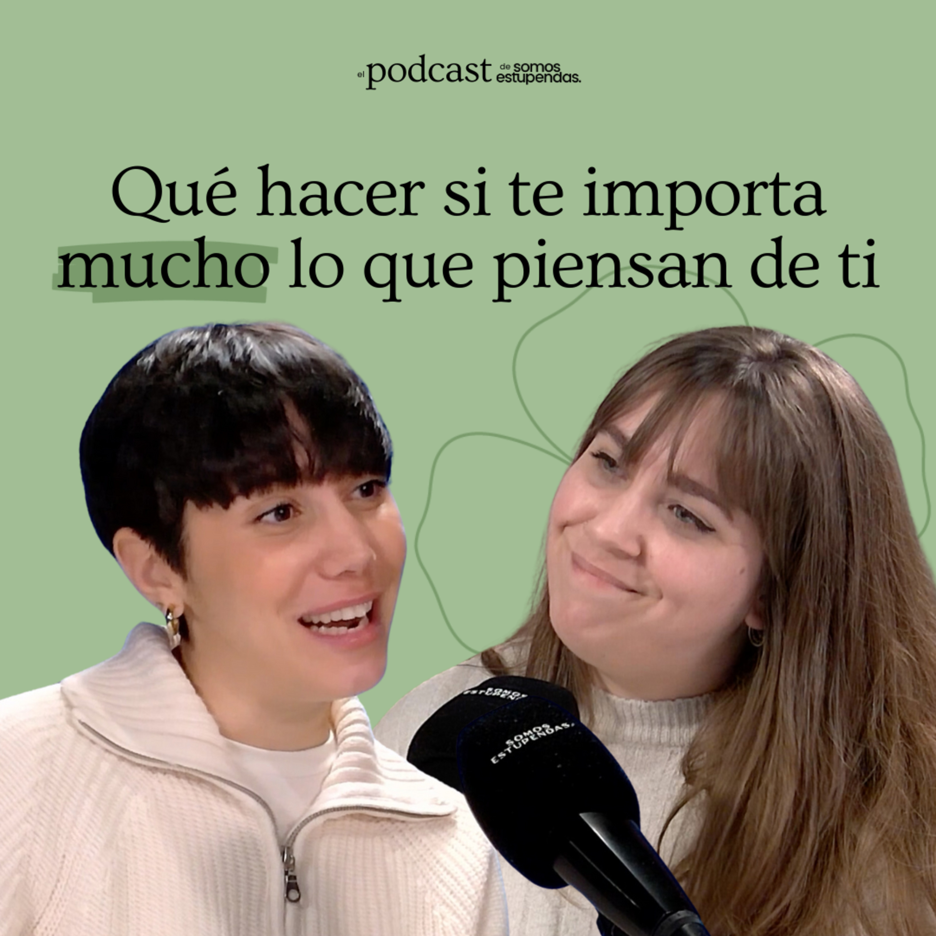 Qué hacer si te importa mucho lo que piensan de ti | Ep.159 episode artwork