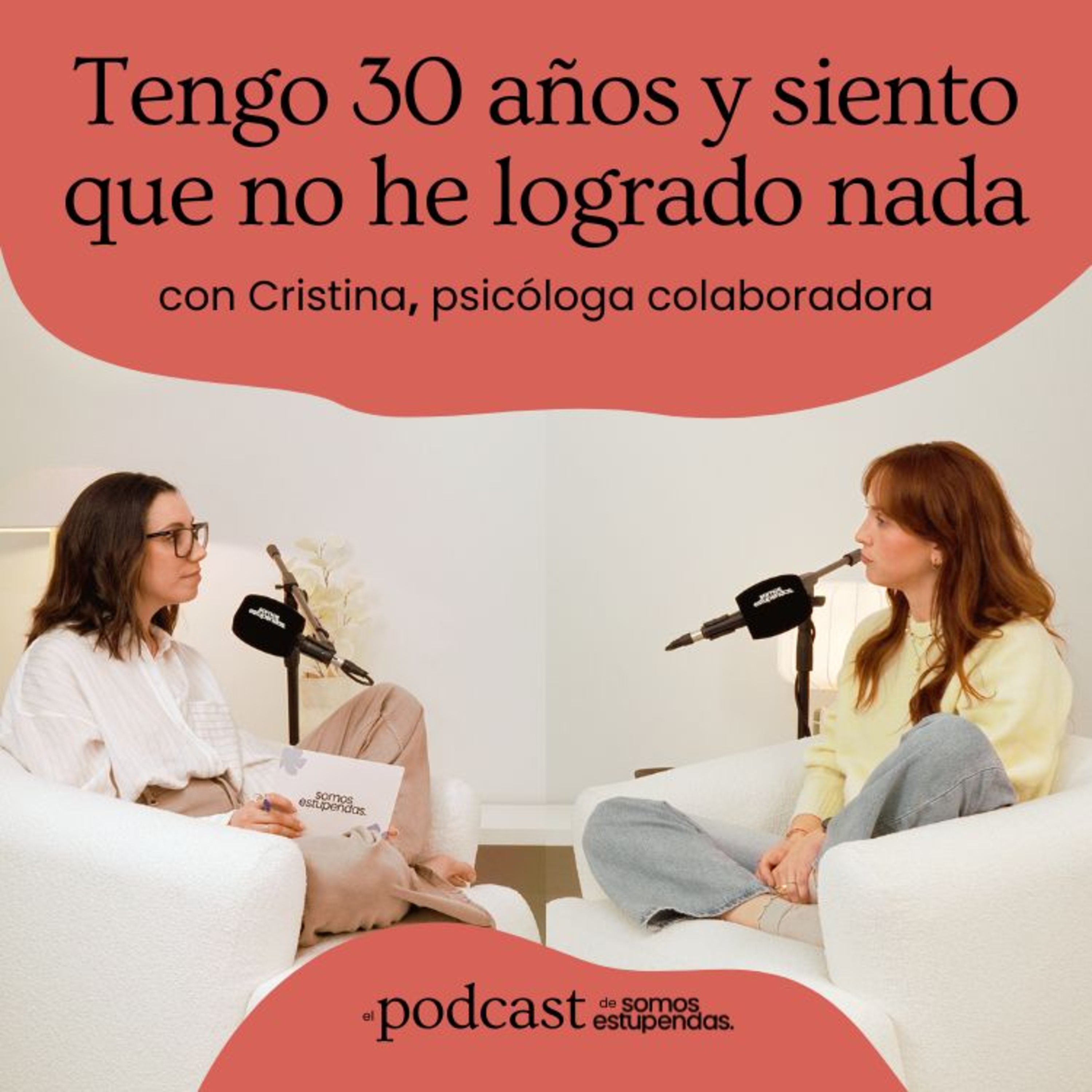Tengo 30 años y siento que no he logrado nada | Ep. 243 episode artwork