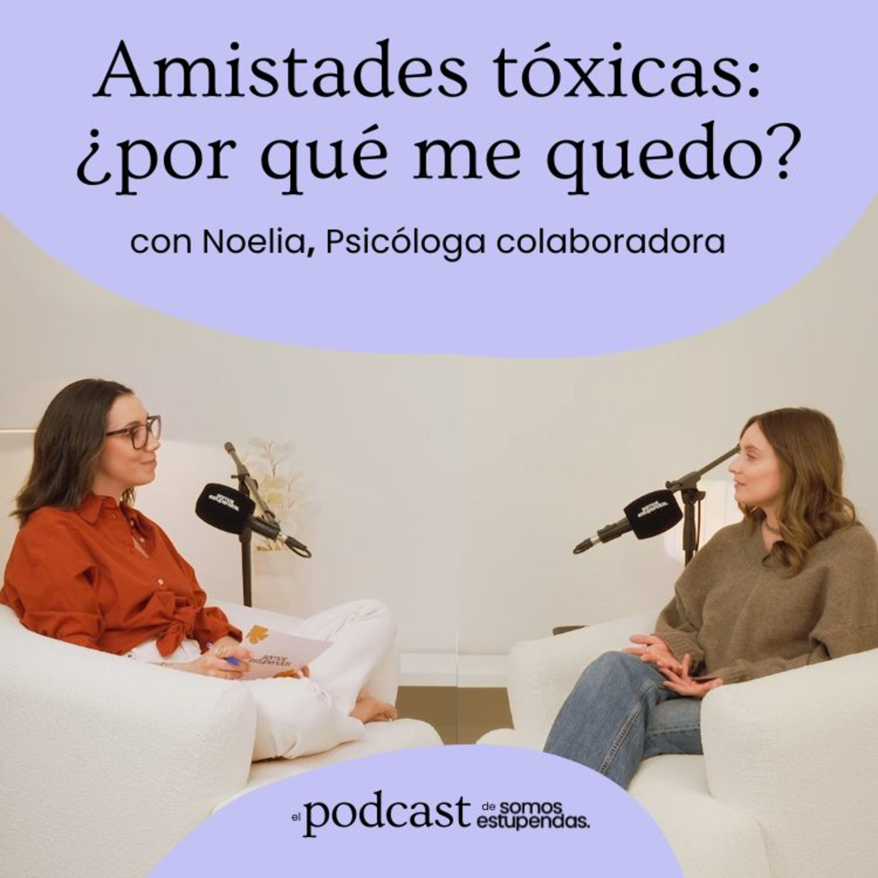 Amistades tóxicas: por qué me quedo aunque sé que me duele | Ep. 246 episode artwork