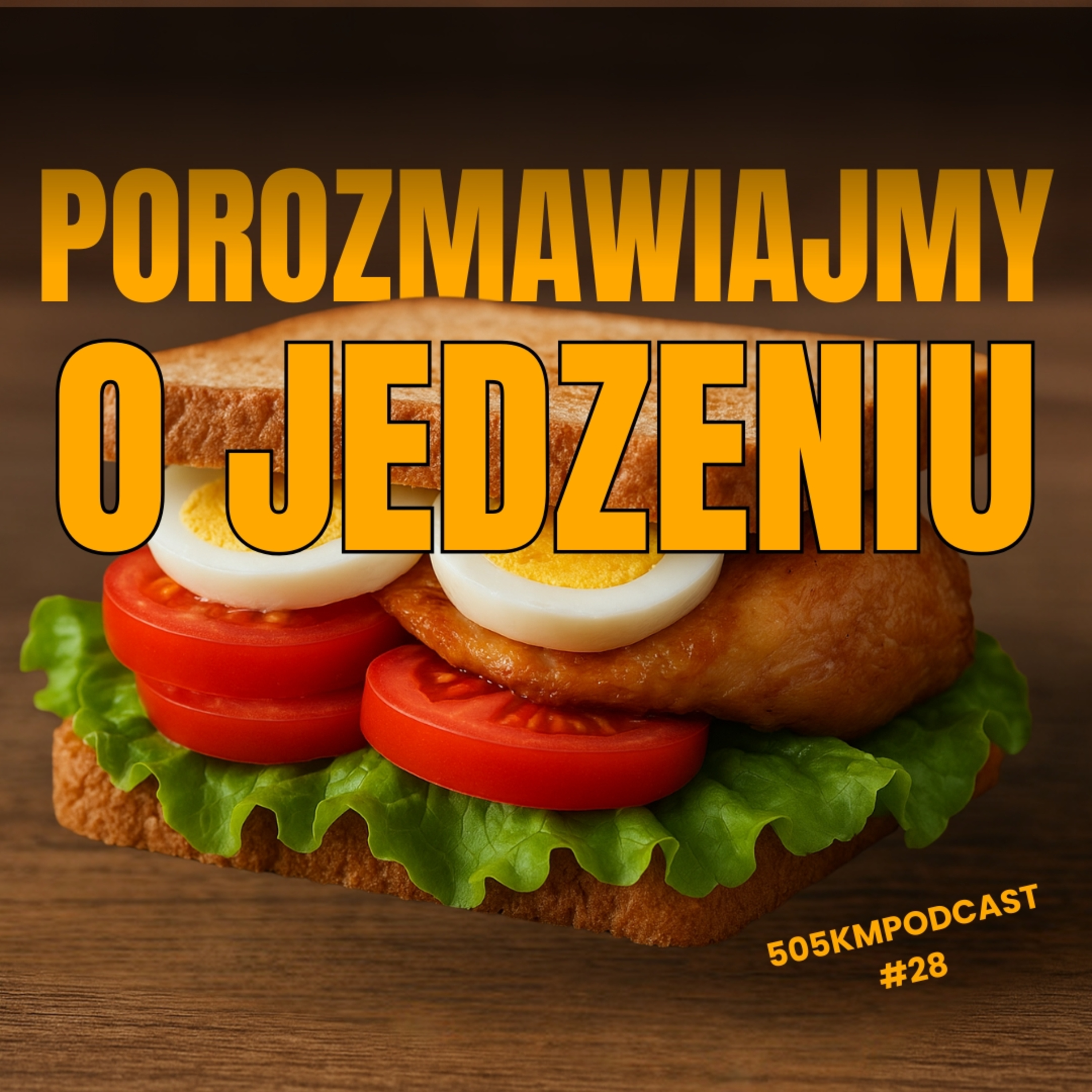 Porozmawiajmy o JEDZENIU #28 episode artwork
