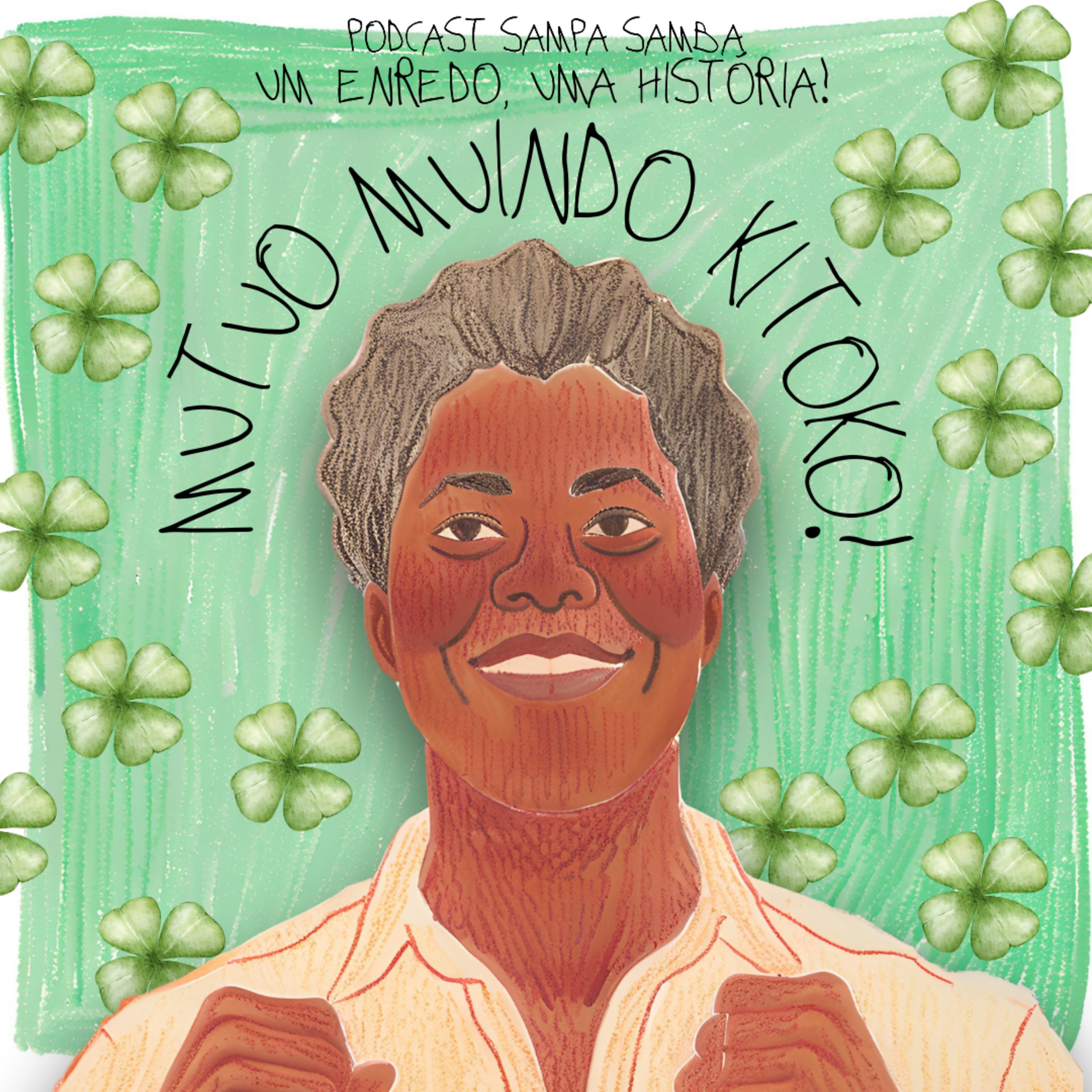 Episódio 162 - Mutuo Muindo Kitoko! (Um enredo, uma História) episode artwork