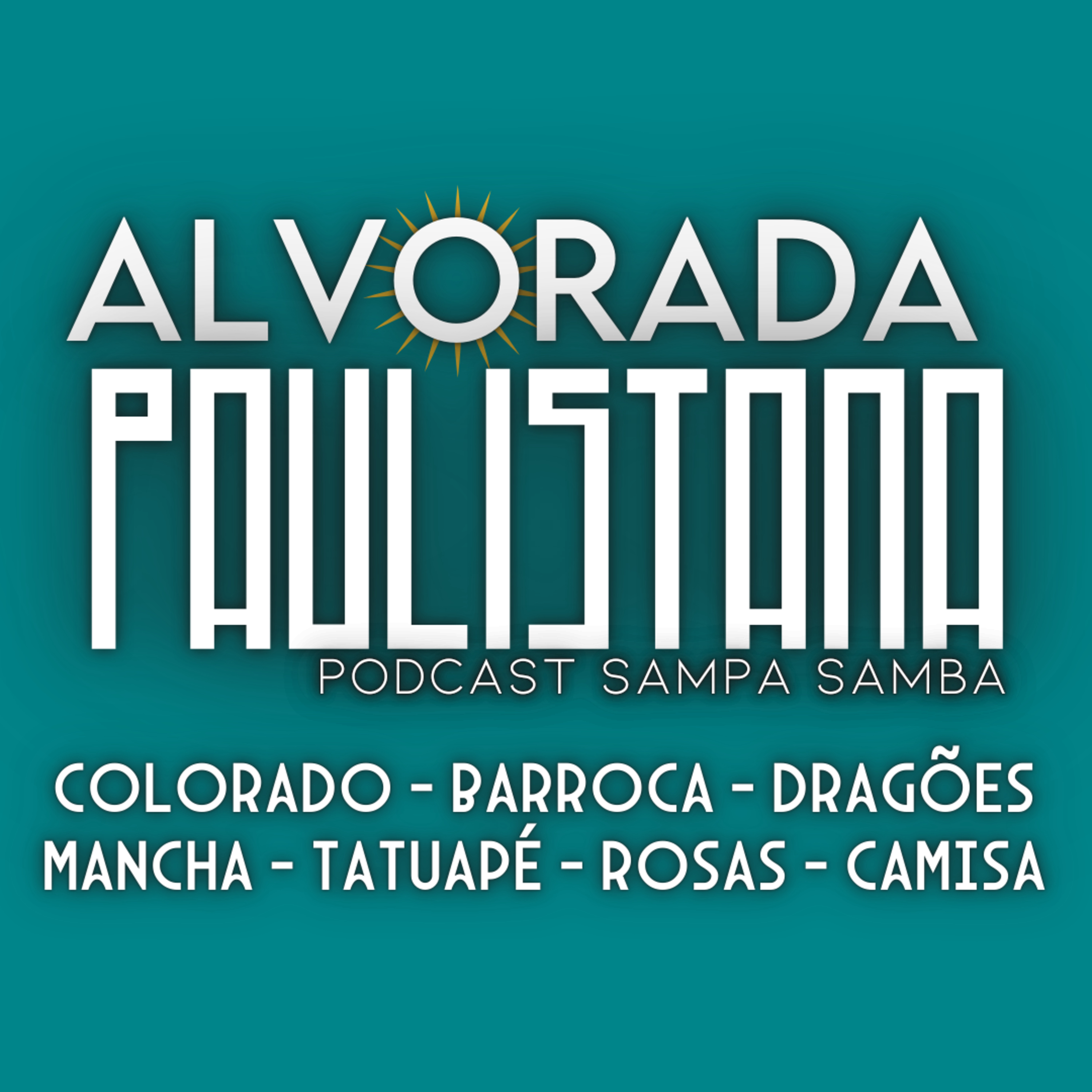 Episódio 179 - Alvorada Paulistana: Especial Dia 01 episode artwork