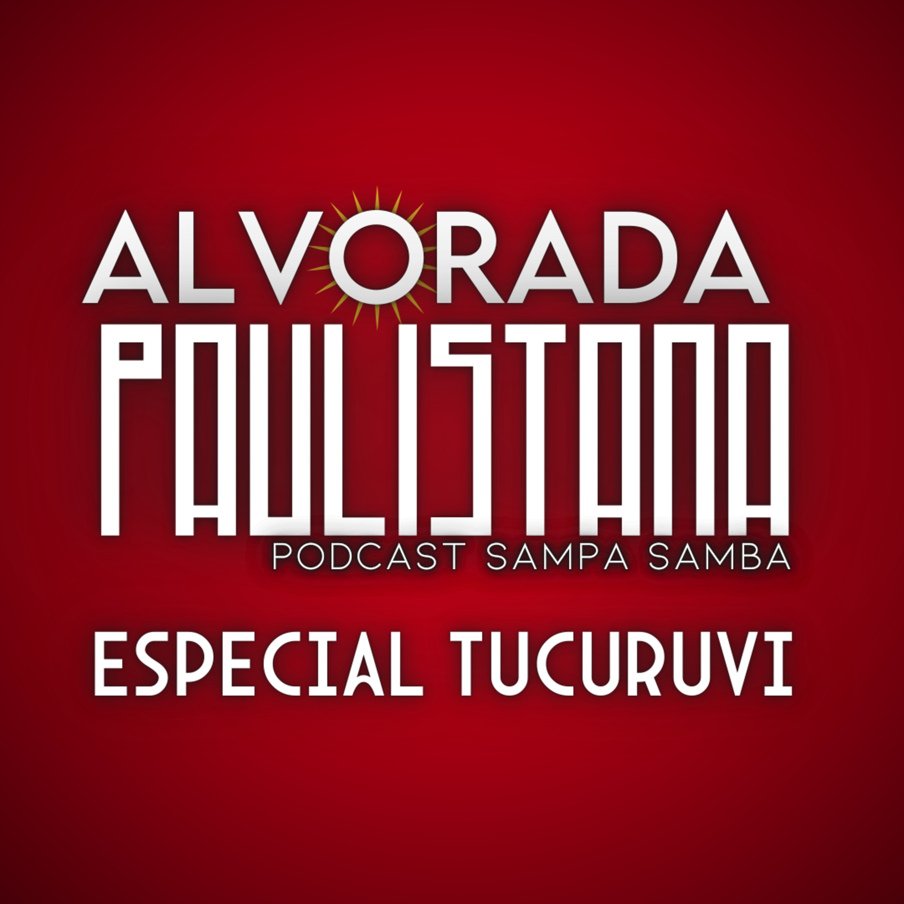 Episódio 181 - Alvorada Paulistana: Tucuruvi episode artwork