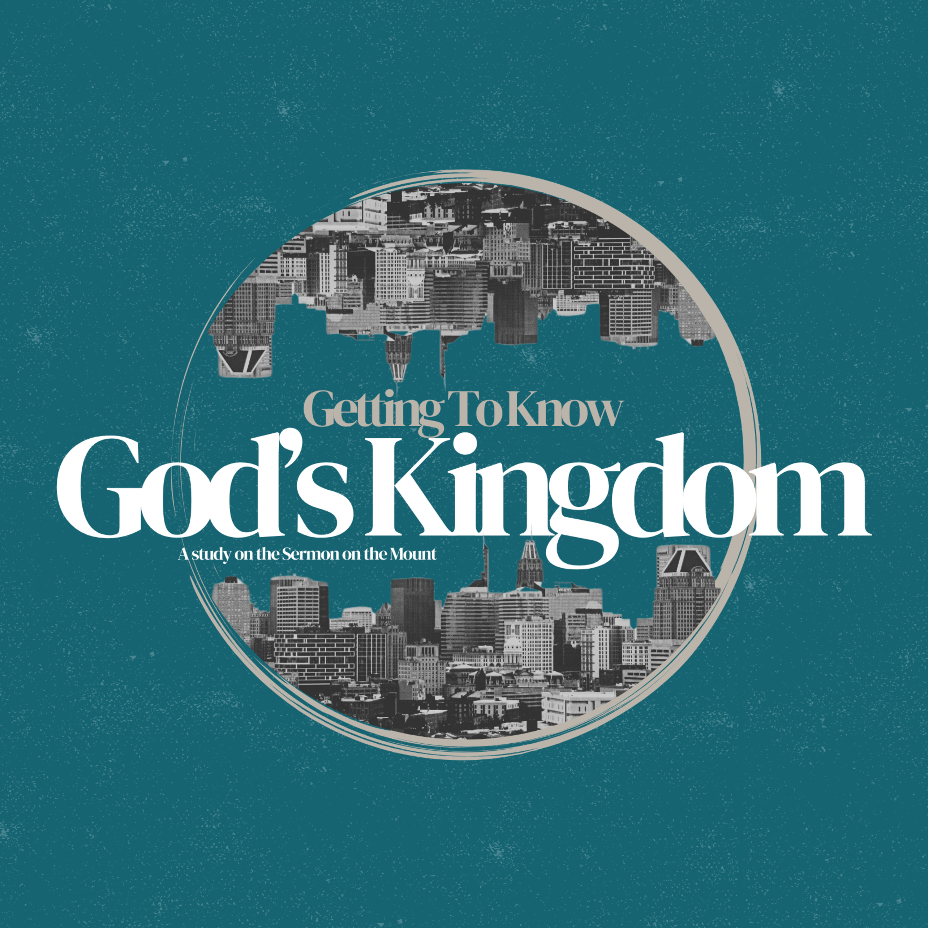 Getting to Know God's Kingdom: Matthew 5:27-30 episode artwork