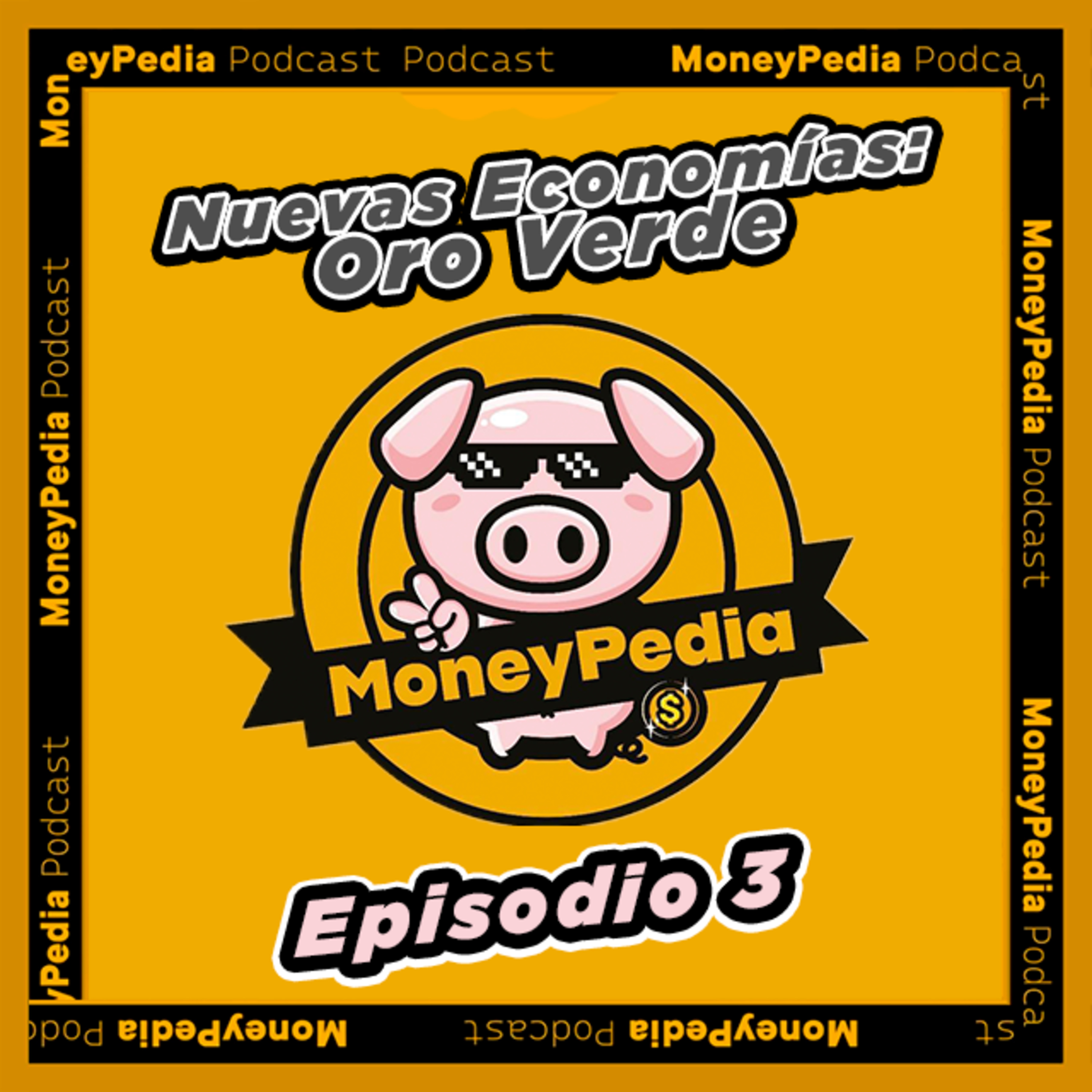 Nuevas Economías: Oro Verde episode artwork