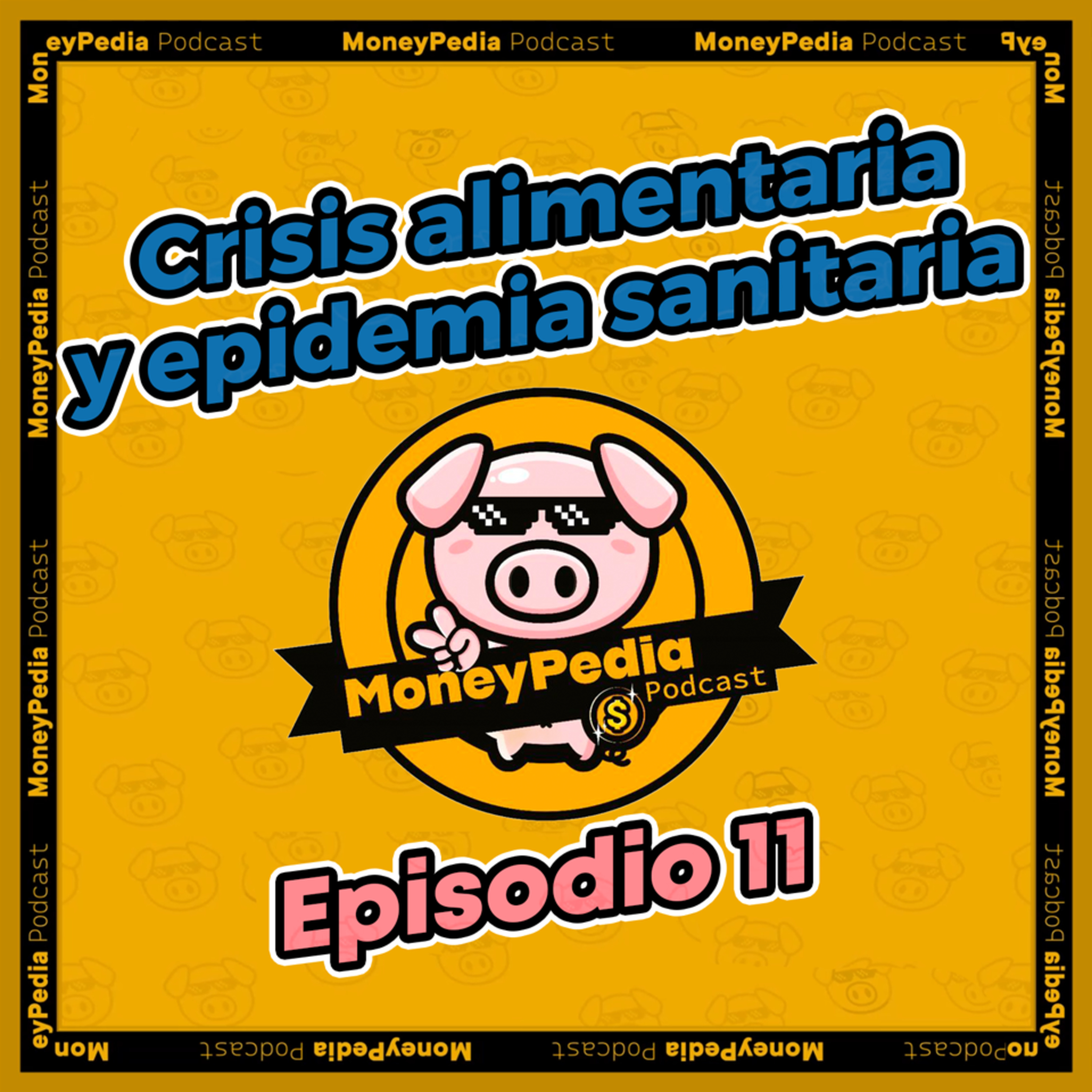 Crisis alimentaria y epidemia sanitaria episode artwork