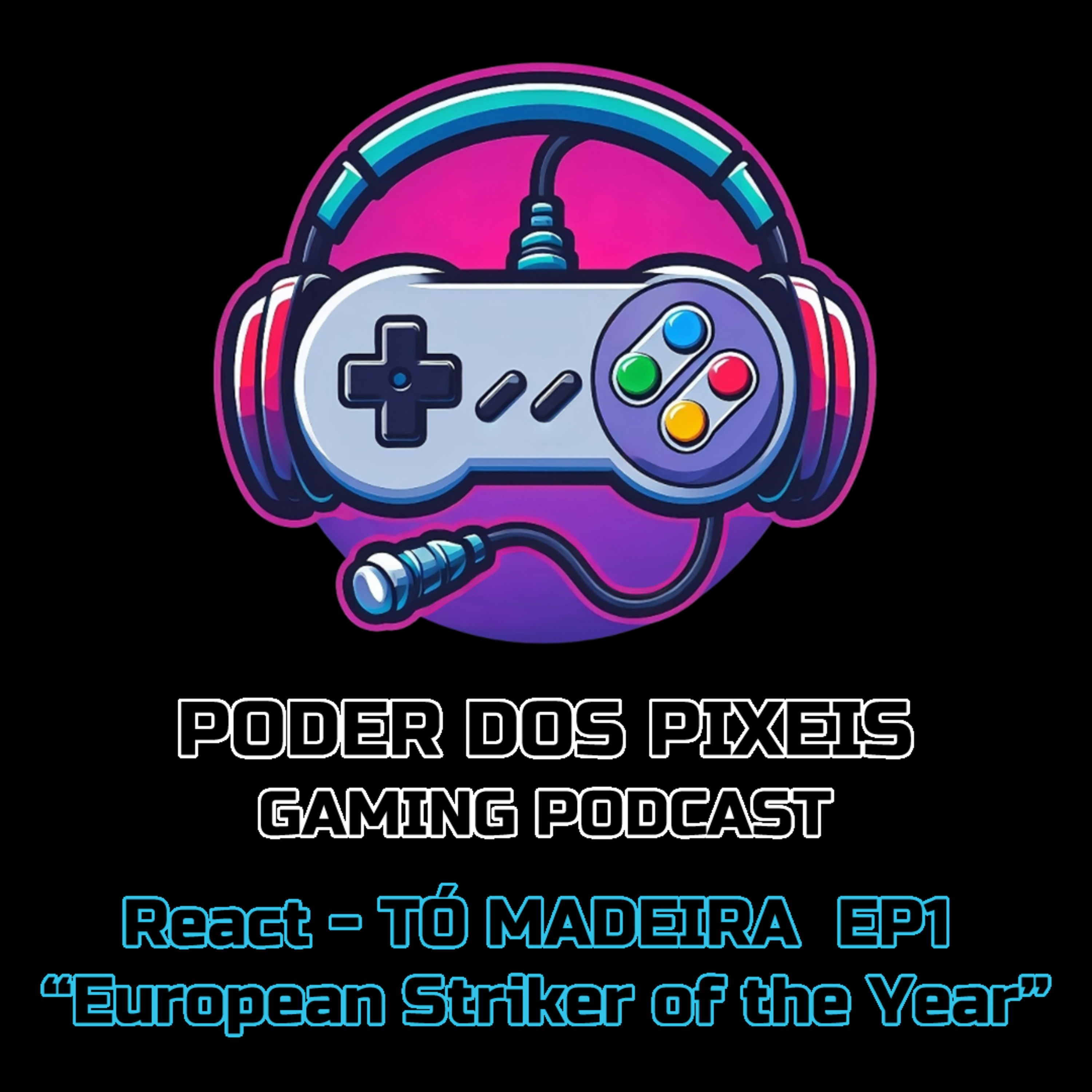 Random 8 – Reach ao Ep1 do TÓ MADEIRA | EP1 - “European Striker of the Year” episode artwork