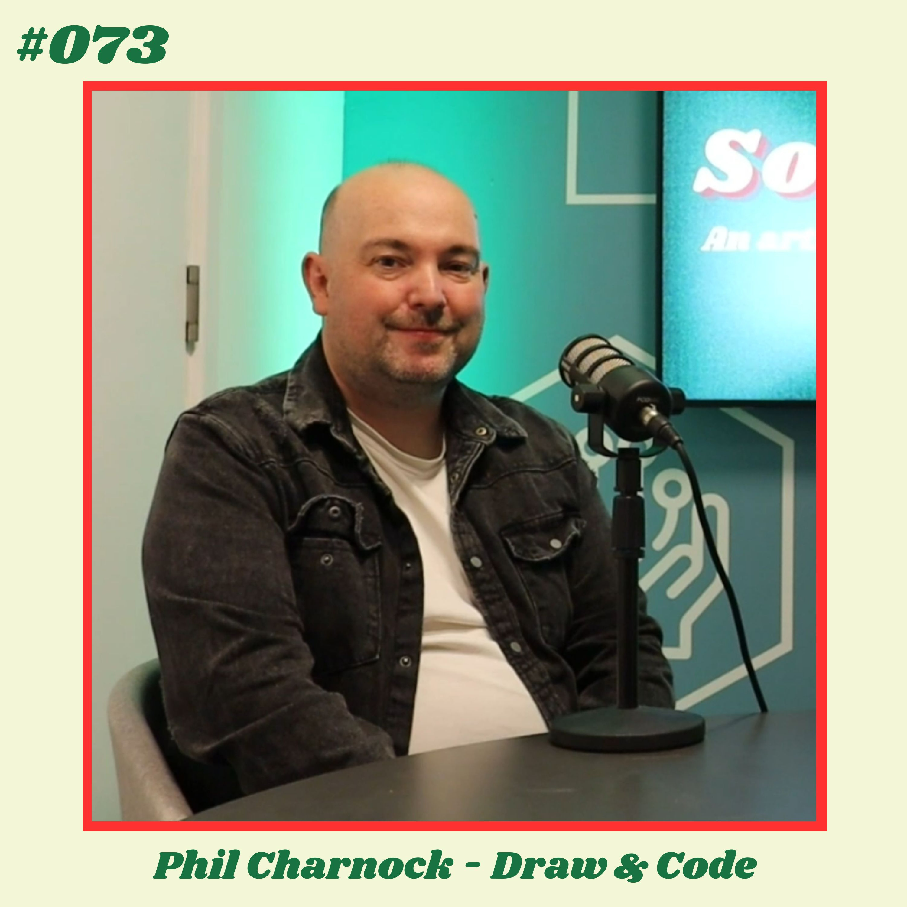 #073: Will Your Next Gig Be In Virtual Reality | Phil Charnock (Draw & Code)