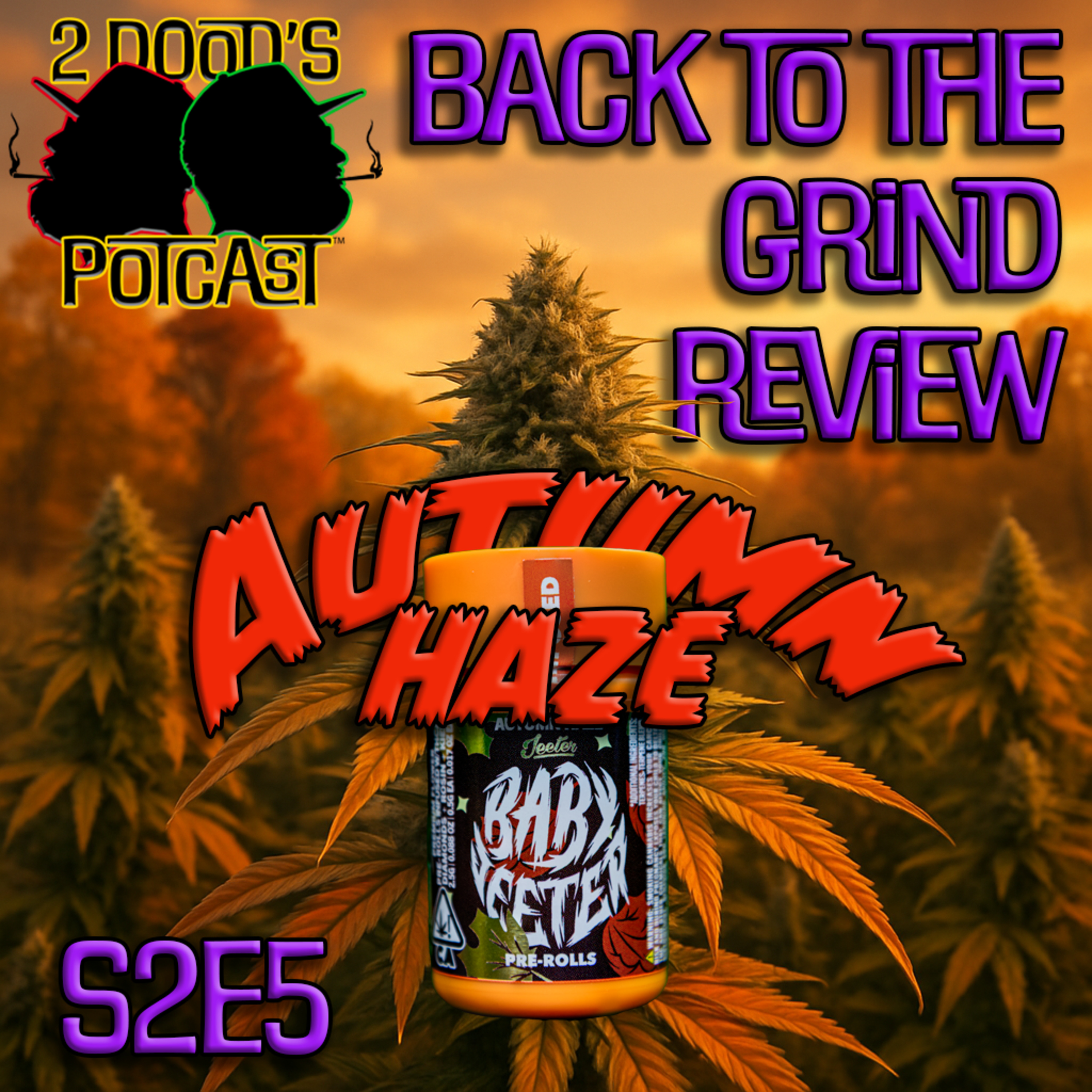 Two Dood’s Potcast