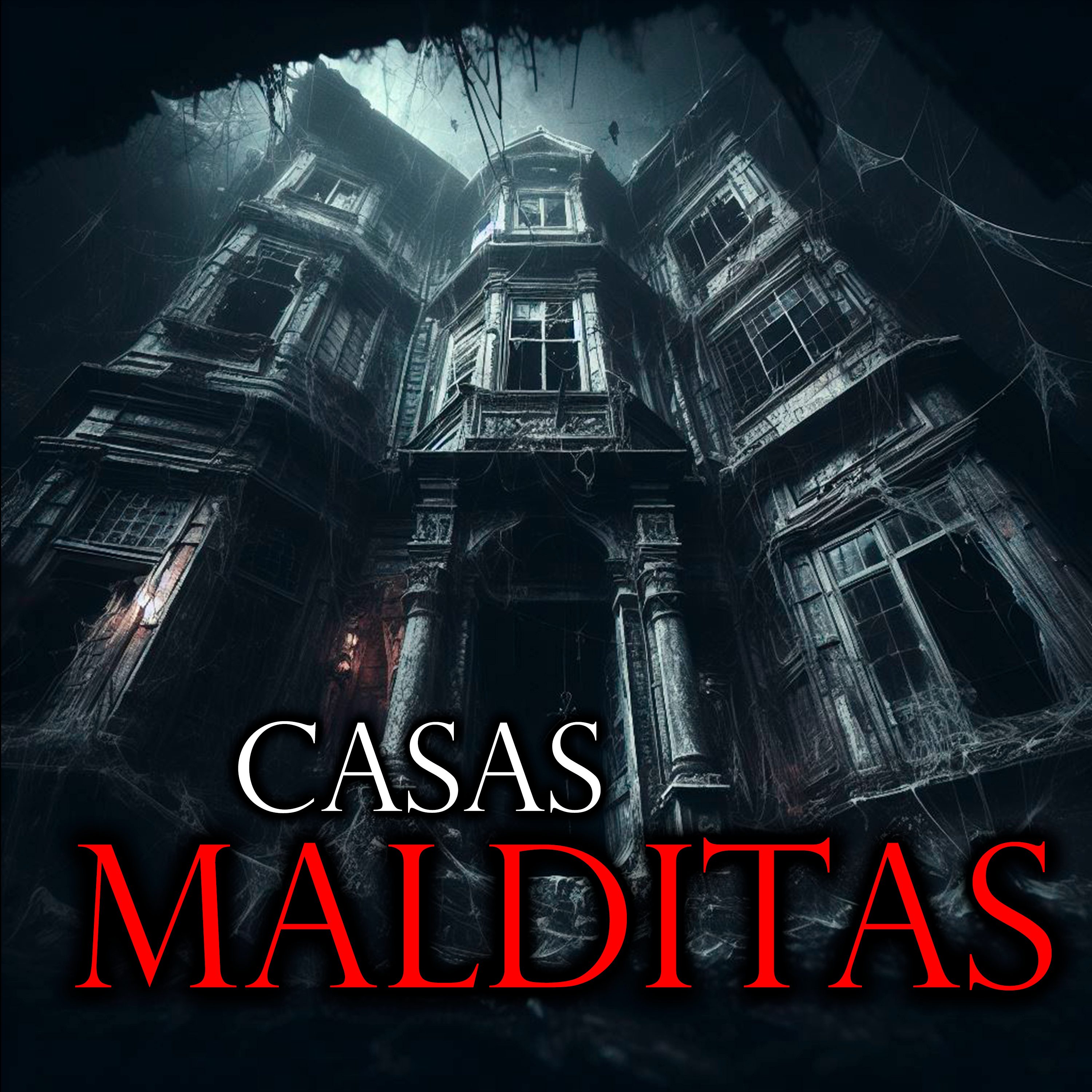 CASAS MALDITAS Y SUS MALDICIONES | HISTORIAS DE TERROR Y RELATOS DE HORROR DE CASAS EMBRUJADAS episode artwork