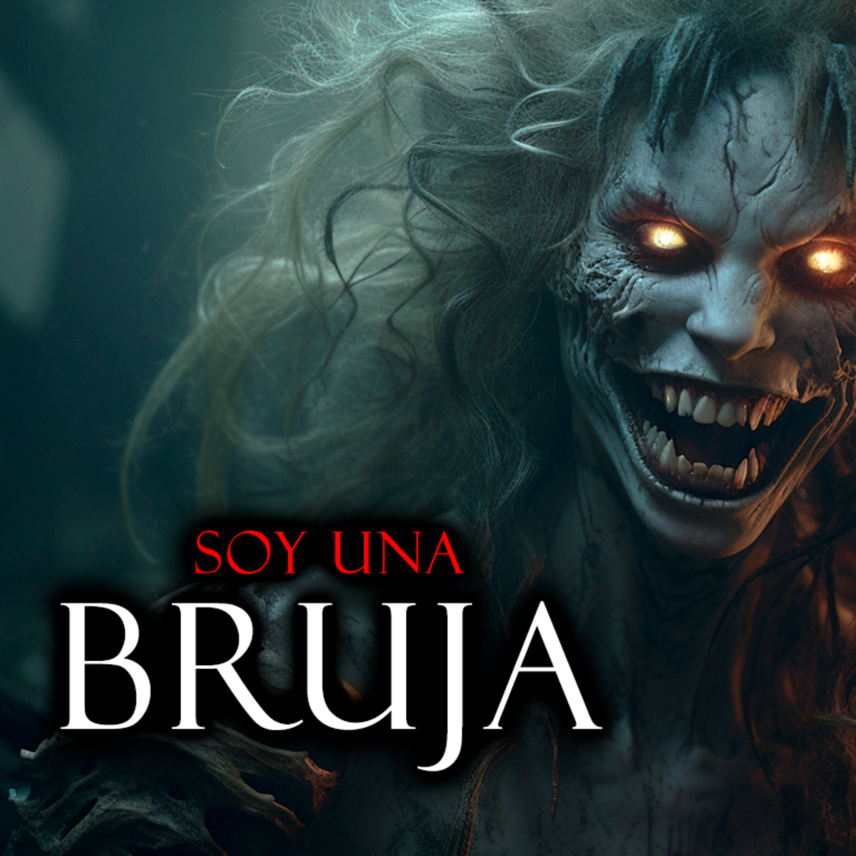 YO SI SOY UNA BRUJA | Aterradoras Historias de Terror de Brujas y Demonios. Relatos de Terror episode artwork